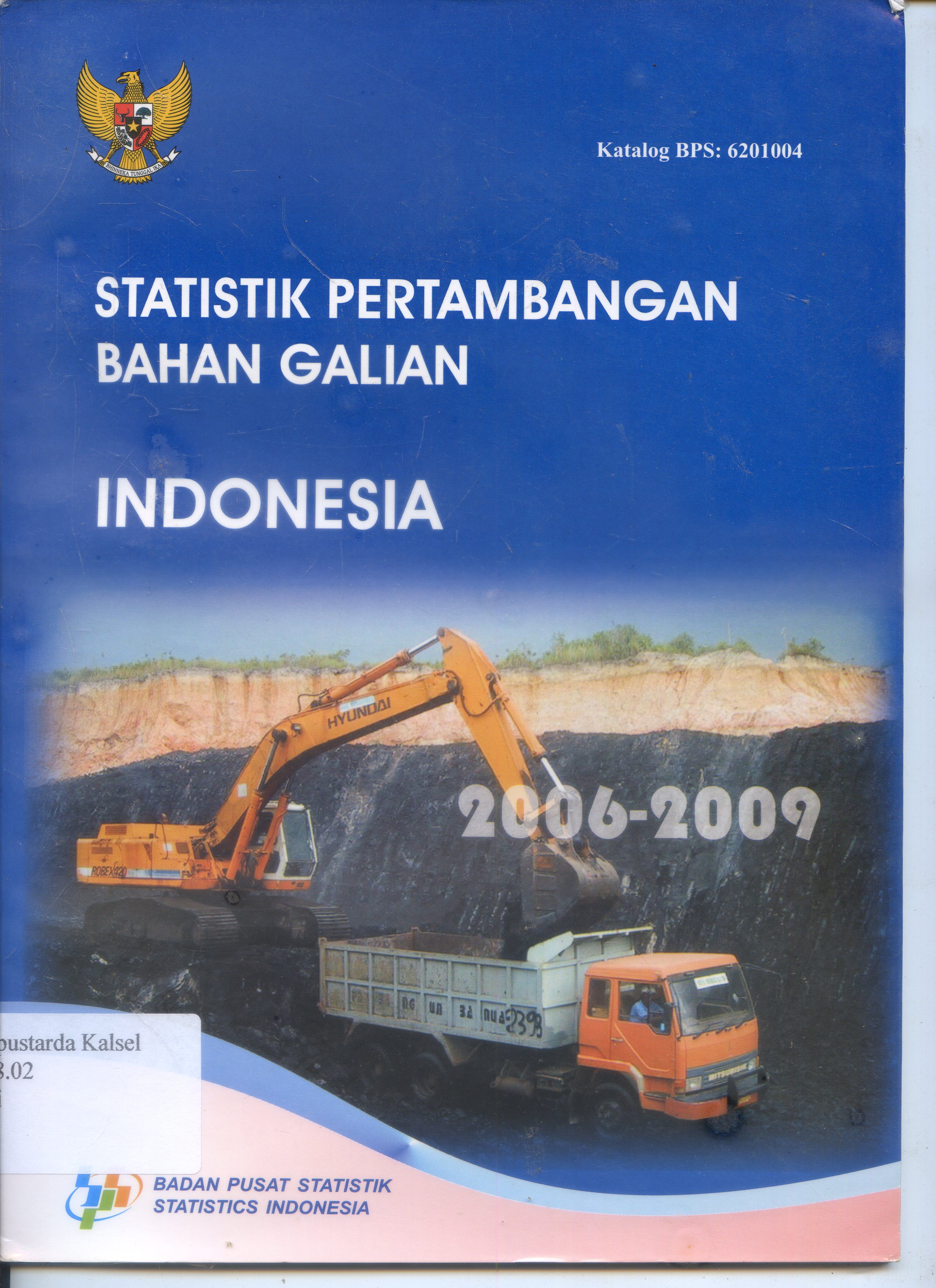 Cover Statistik Pertambangan Bahan Galian / Tuti Mayawati ; Editor, Ibnu Sabilil, Edi Prawoto