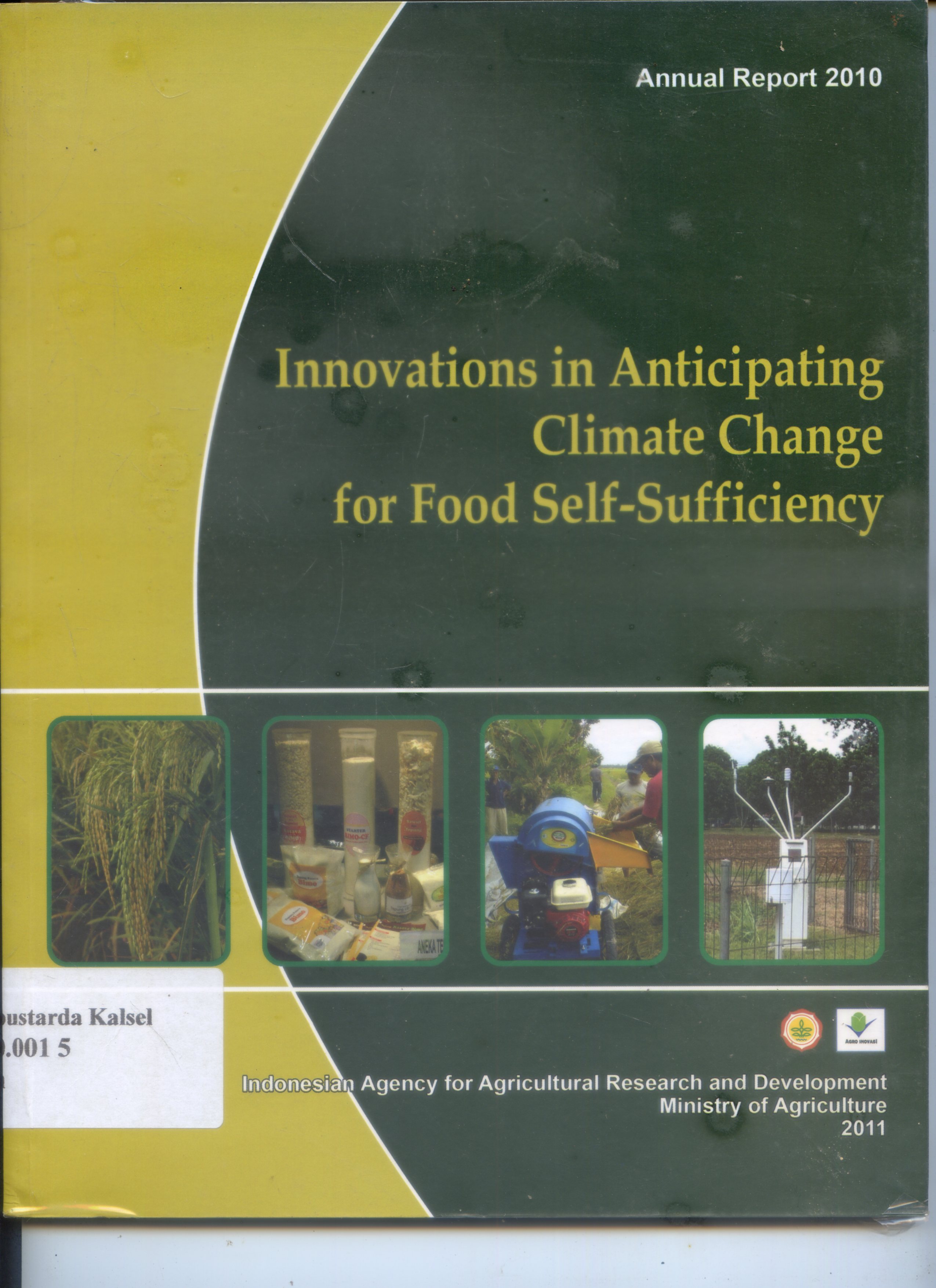 Cover Innovation in anticipating climate change for food self-sufficiency / Bambang S. Sankarto ... et all