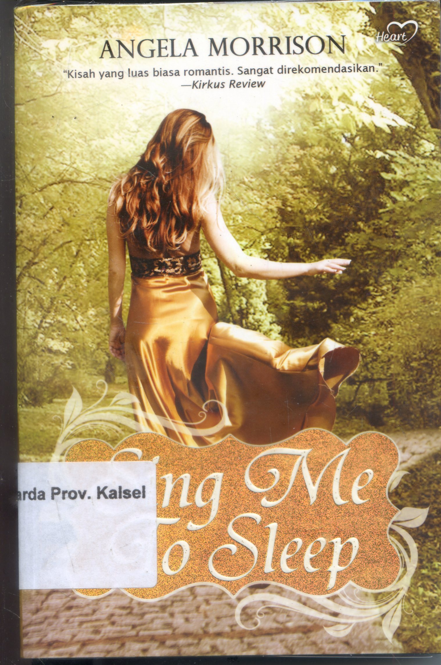 Cover Sing Me To Sleep / Angela Morrison ; Penyunting, Helena Theresia ; Penerjemah, Nadia Alwi