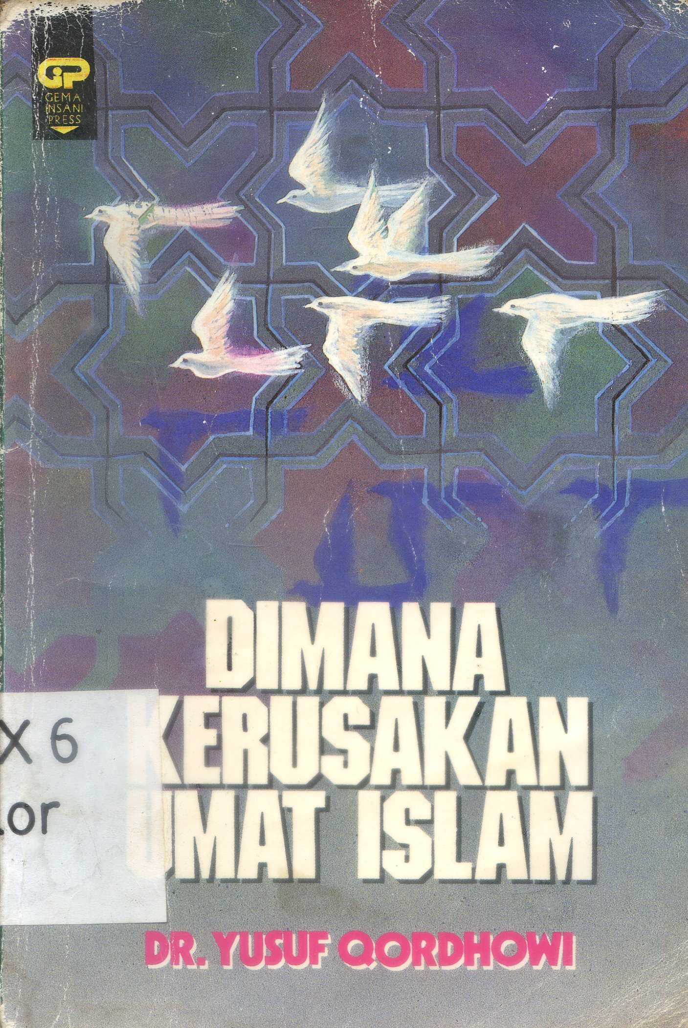 Cover Dimana kerusakan umat Islam