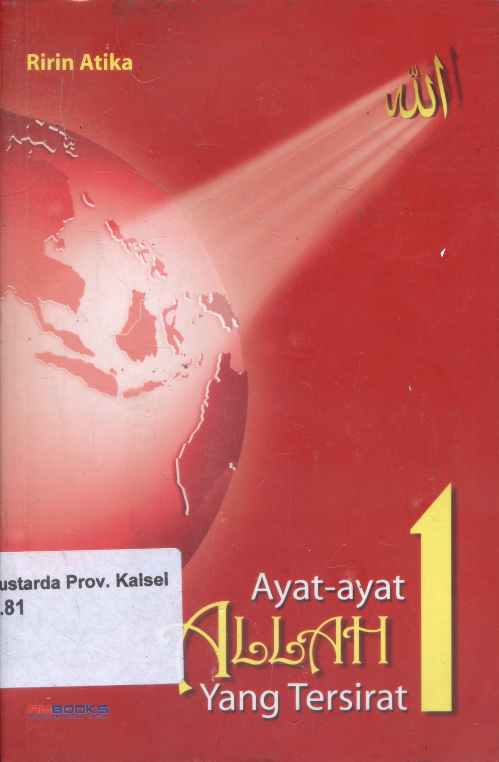 Cover Ayat-ayat Allah Yang Tersirat 1 / Ririn Atika ; Editor, Budiono