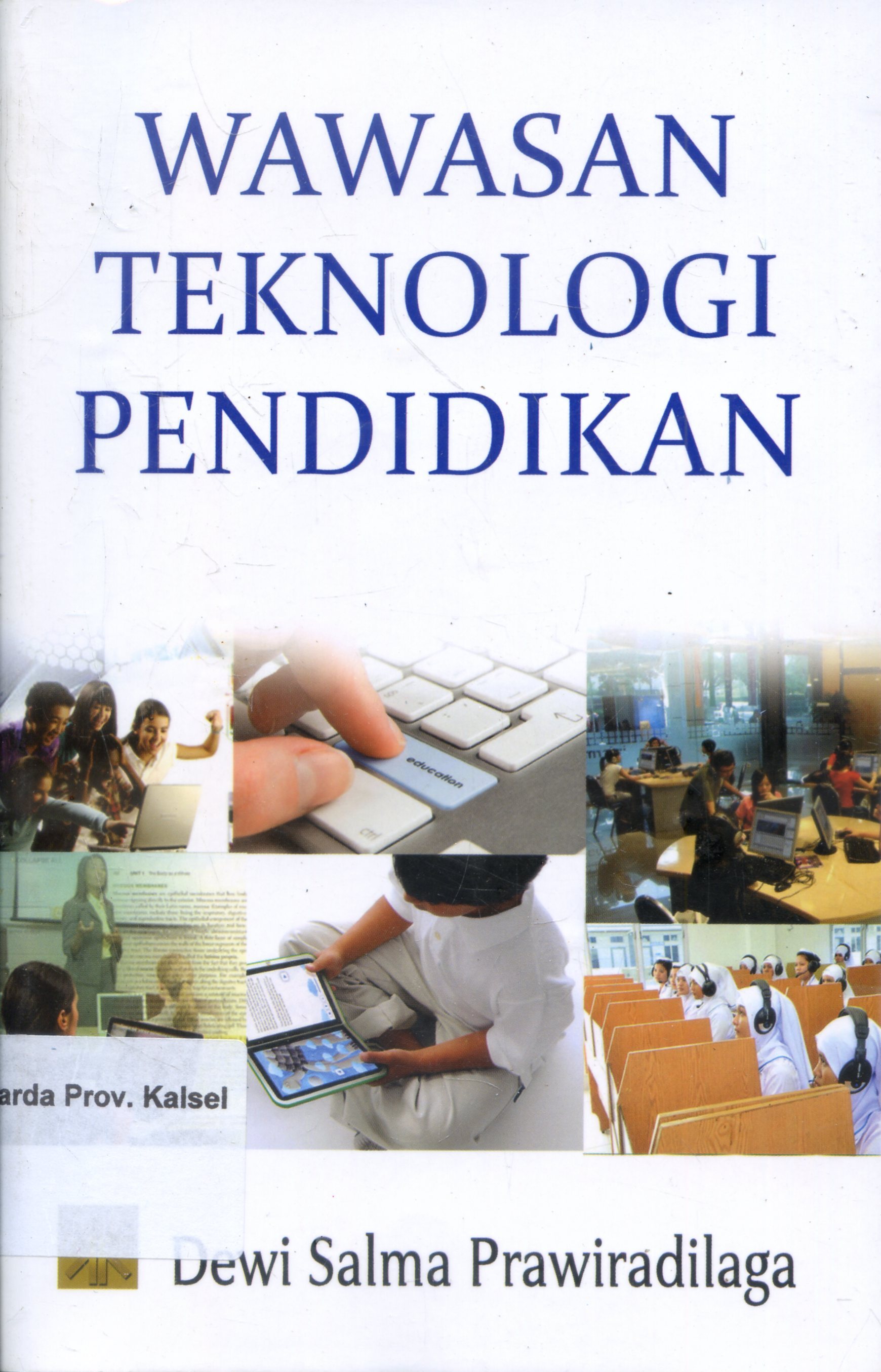 Cover Wawasan teknologi Pendidikan :  Dewi Salma Prawiradilaga