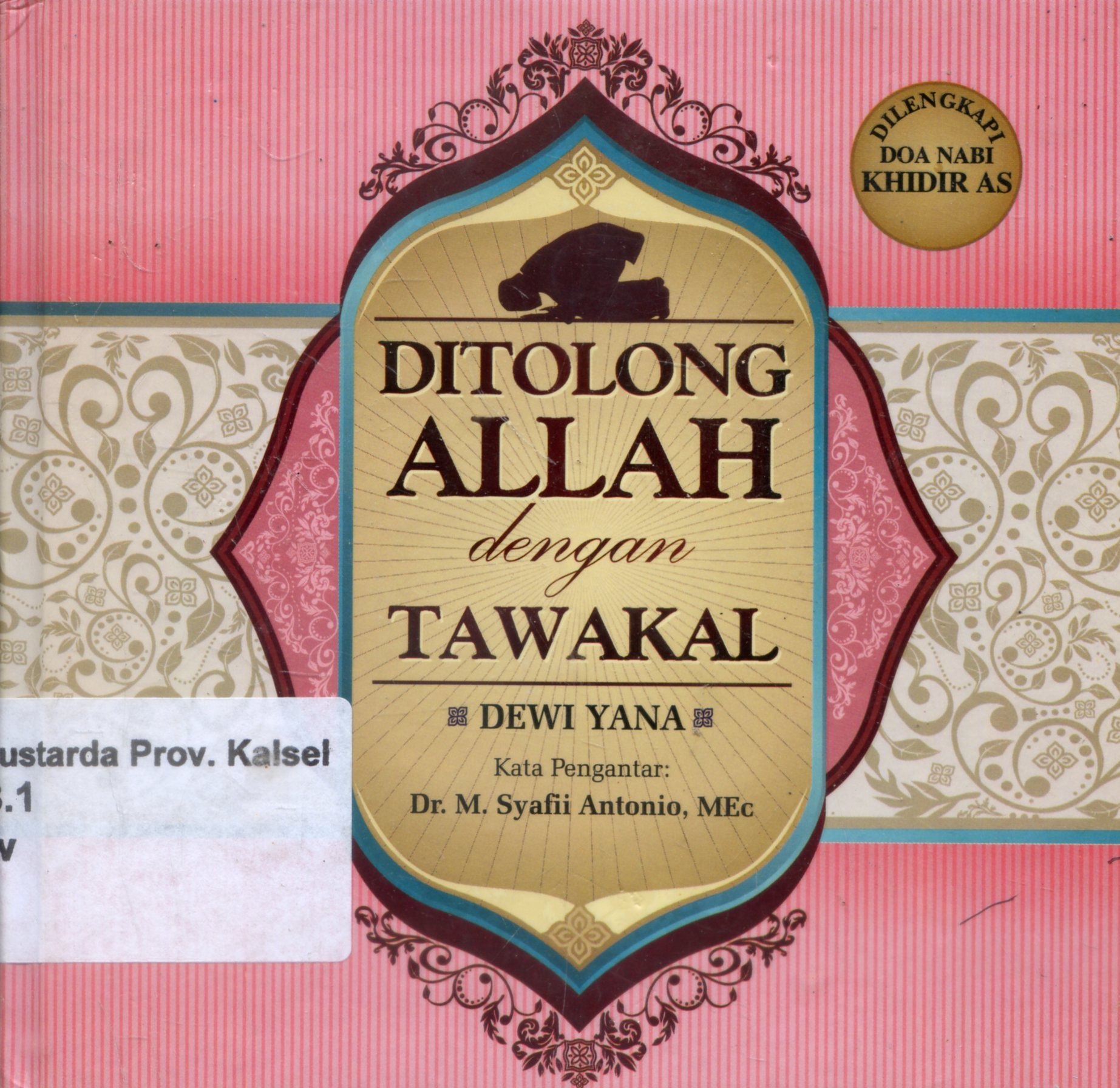 Cover Ditolong Allah / Dewi Yana ; Editor, Tim Arifa