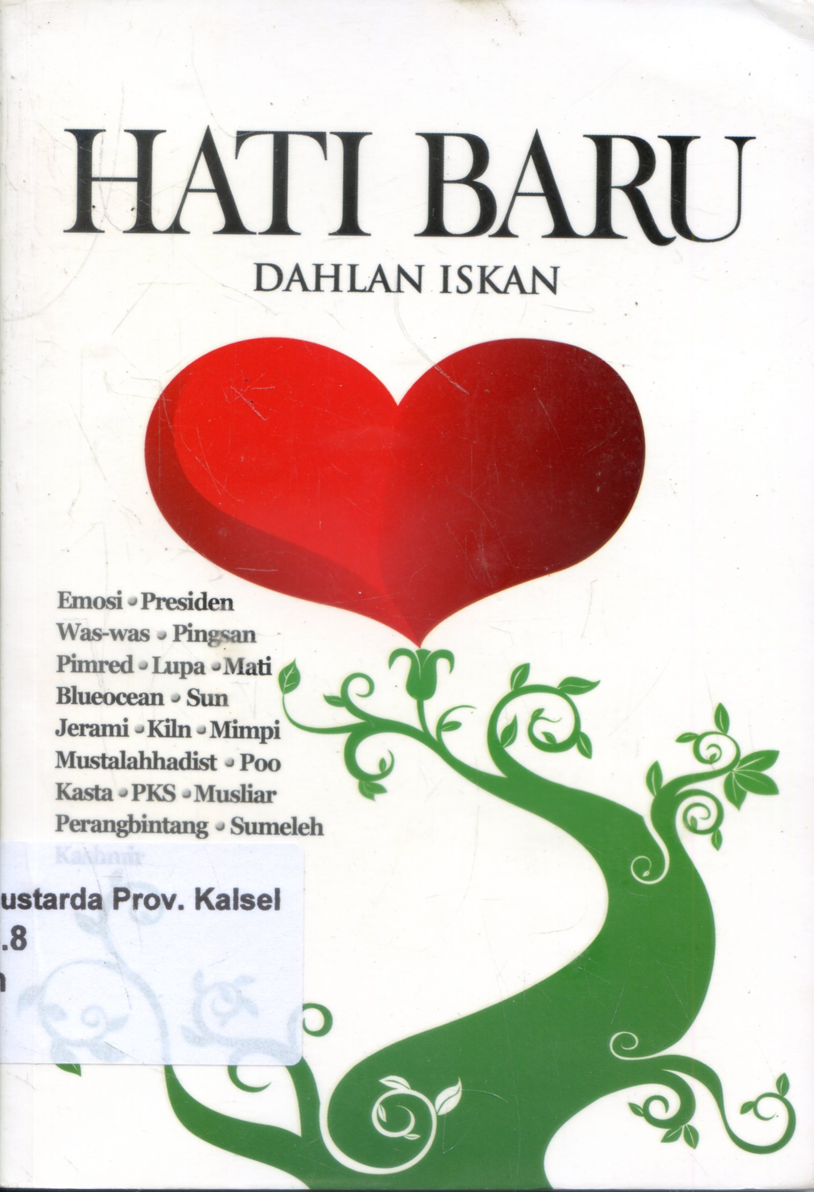 Cover Hati Baru / Dahlan Iskan ; Editor, Djoko Pitomo