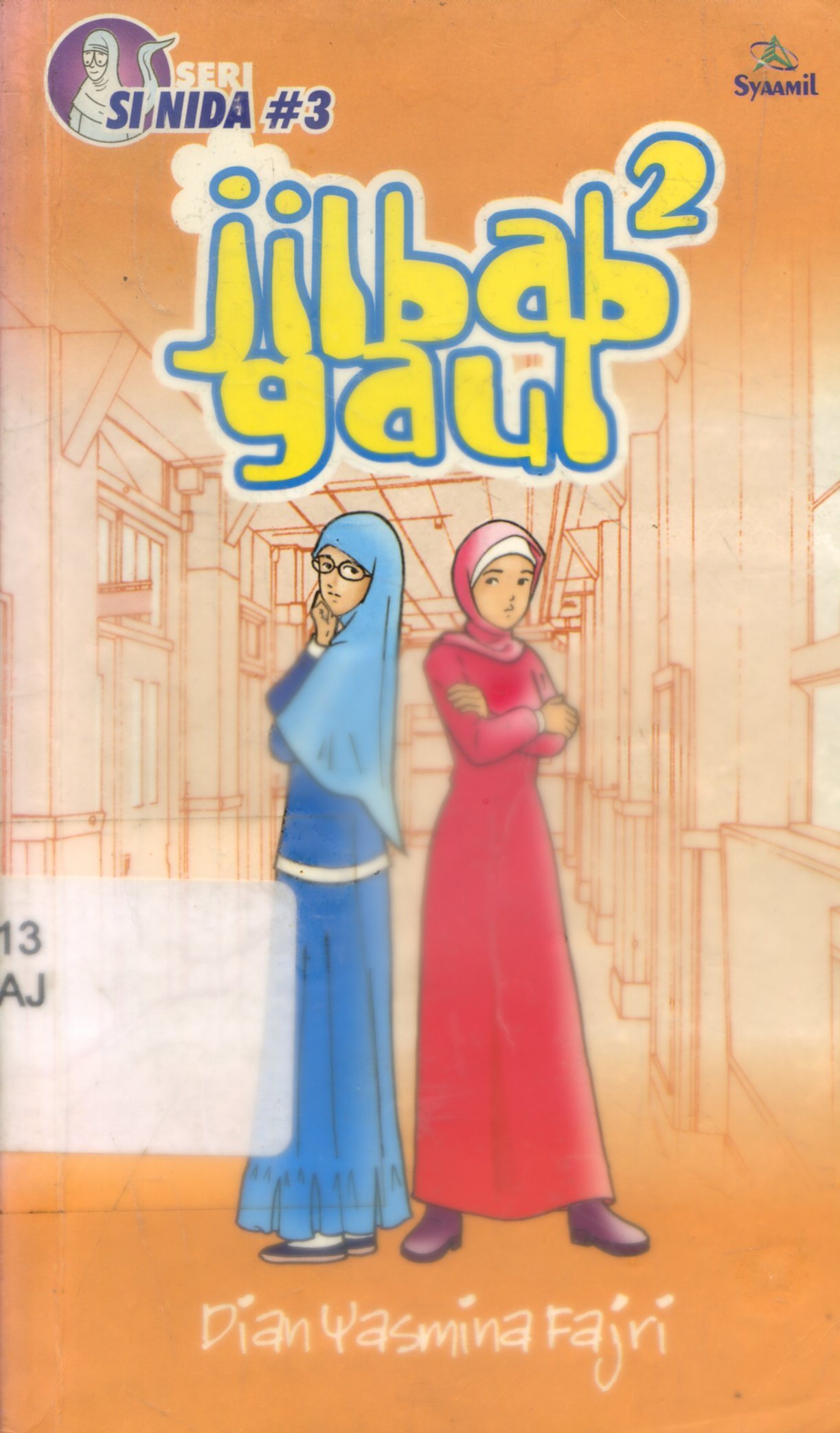 Cover Jilbab-jilbab gaul / Dian Yasmina fajri