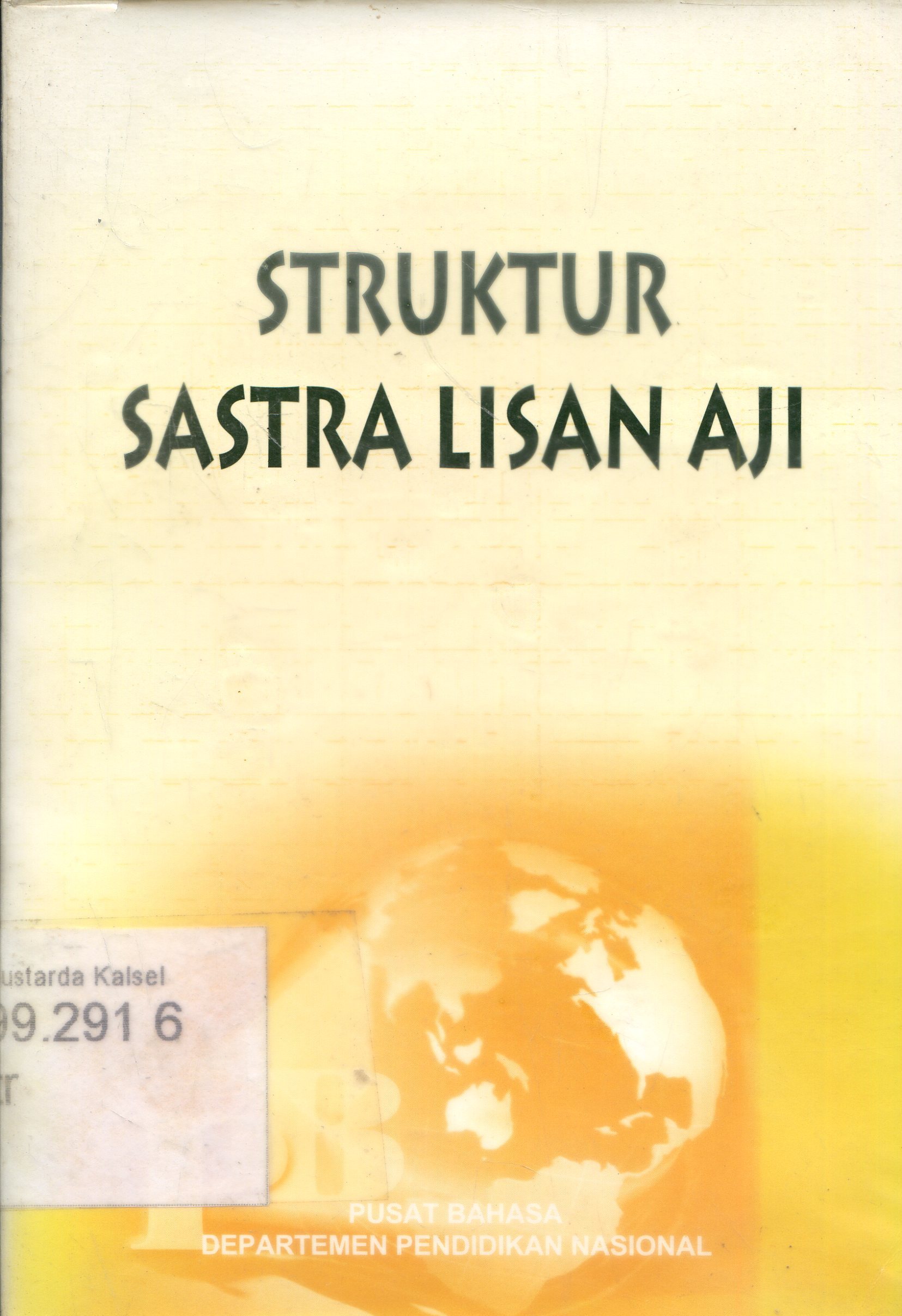 Cover Struktur Sastra lisan Aji / Latifah Ratnawaty