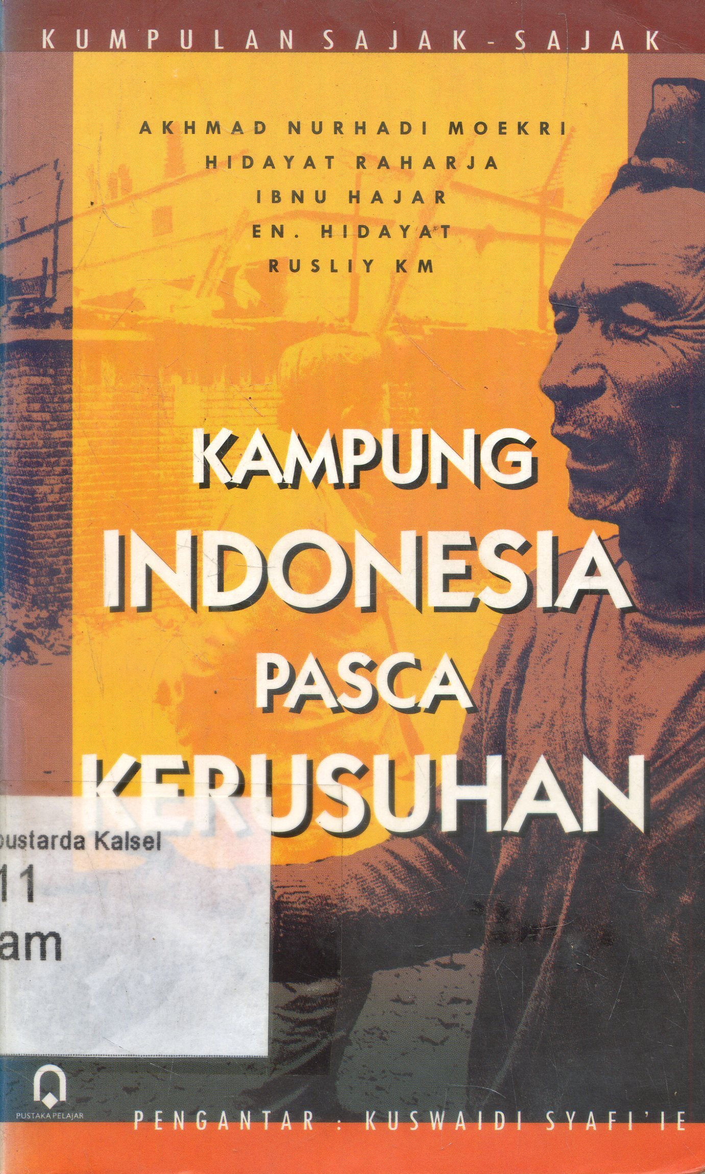 Cover Kampung Indonesia setelah kerusuhan / Akhmad Nurhady