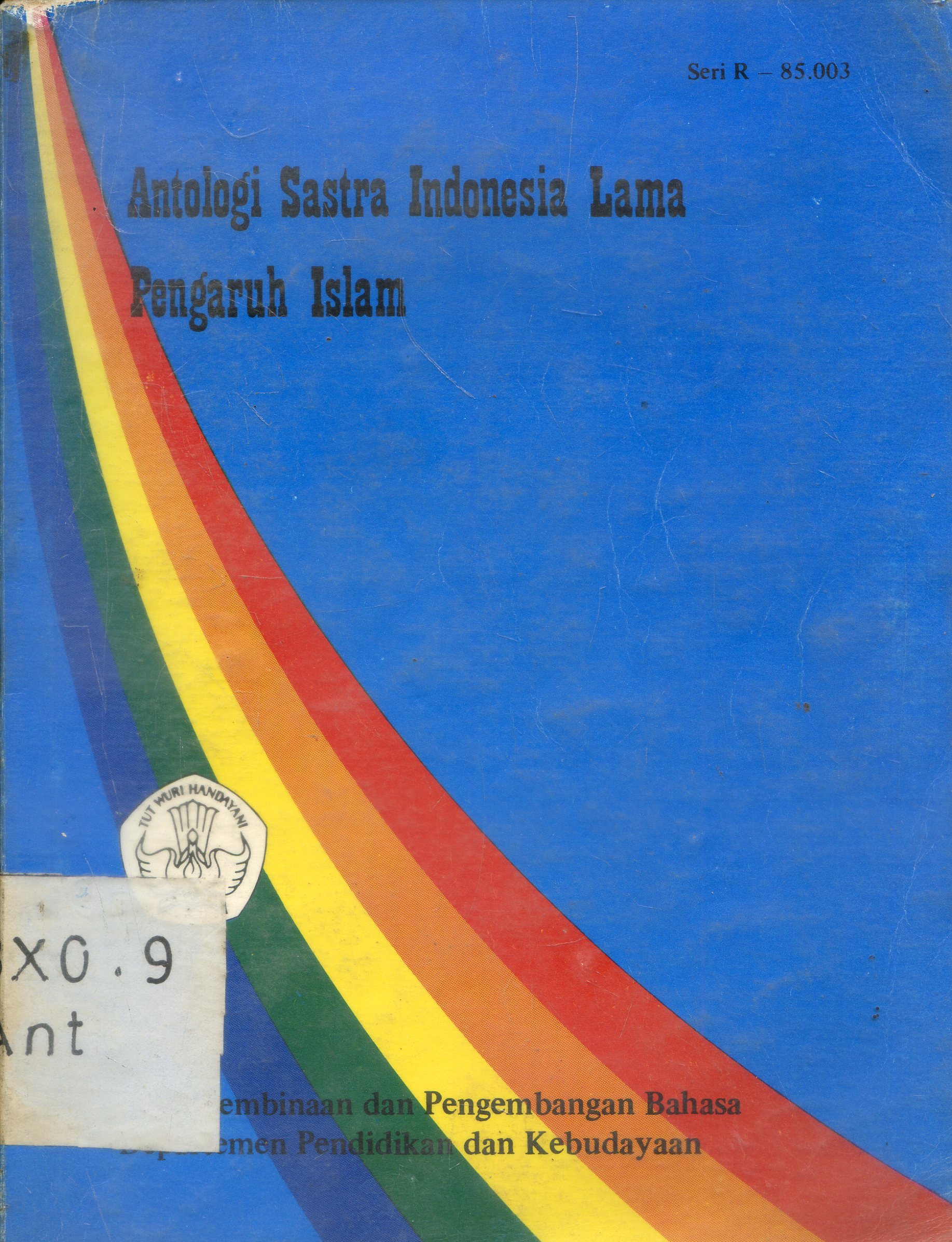 Cover Antologi Sastra Indonesia Lama Pengaruh Islam / Edwar Djamaris