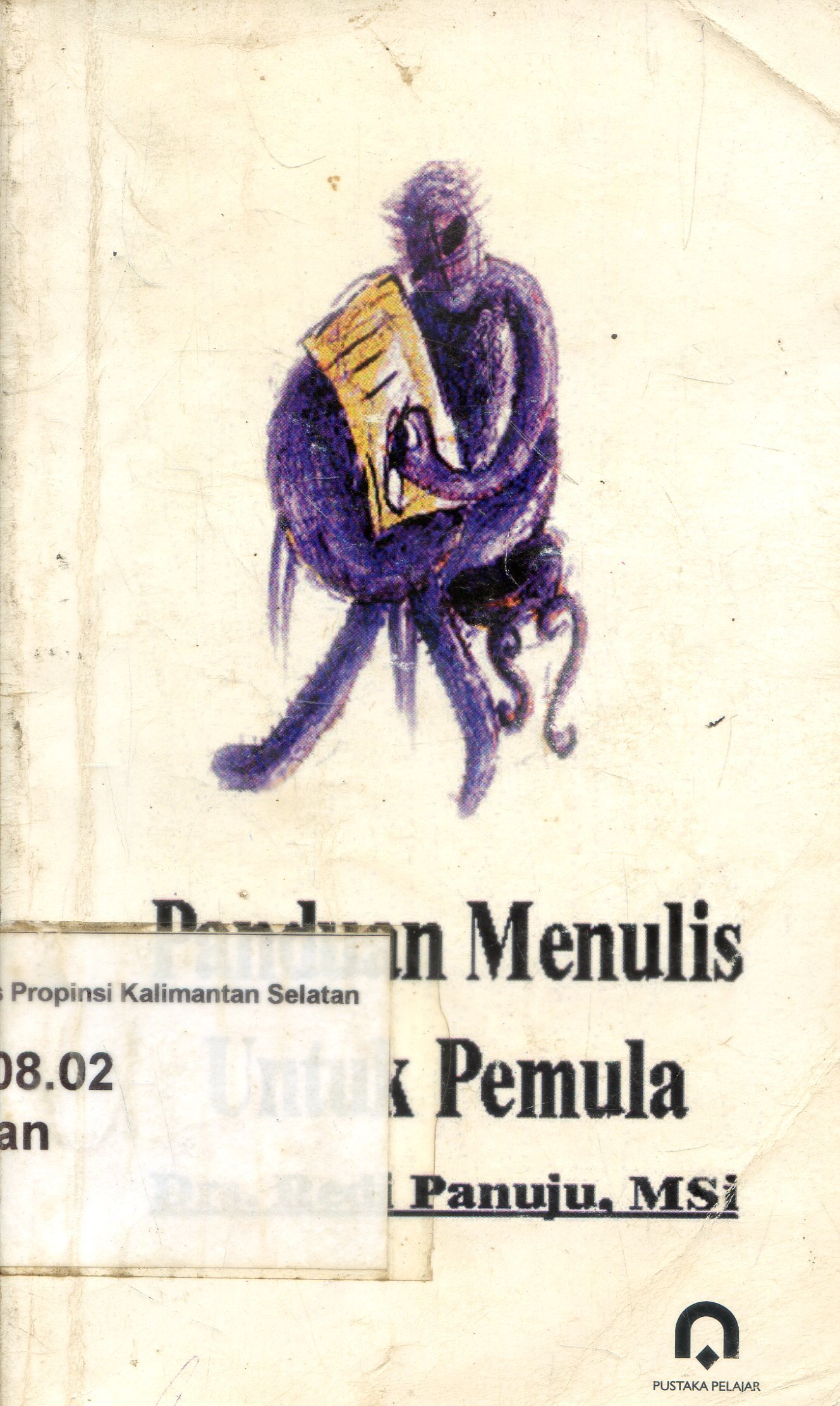 Cover Panduan Menulis untuk Pemula / Redi Panuju ; Editor, Kamdani
