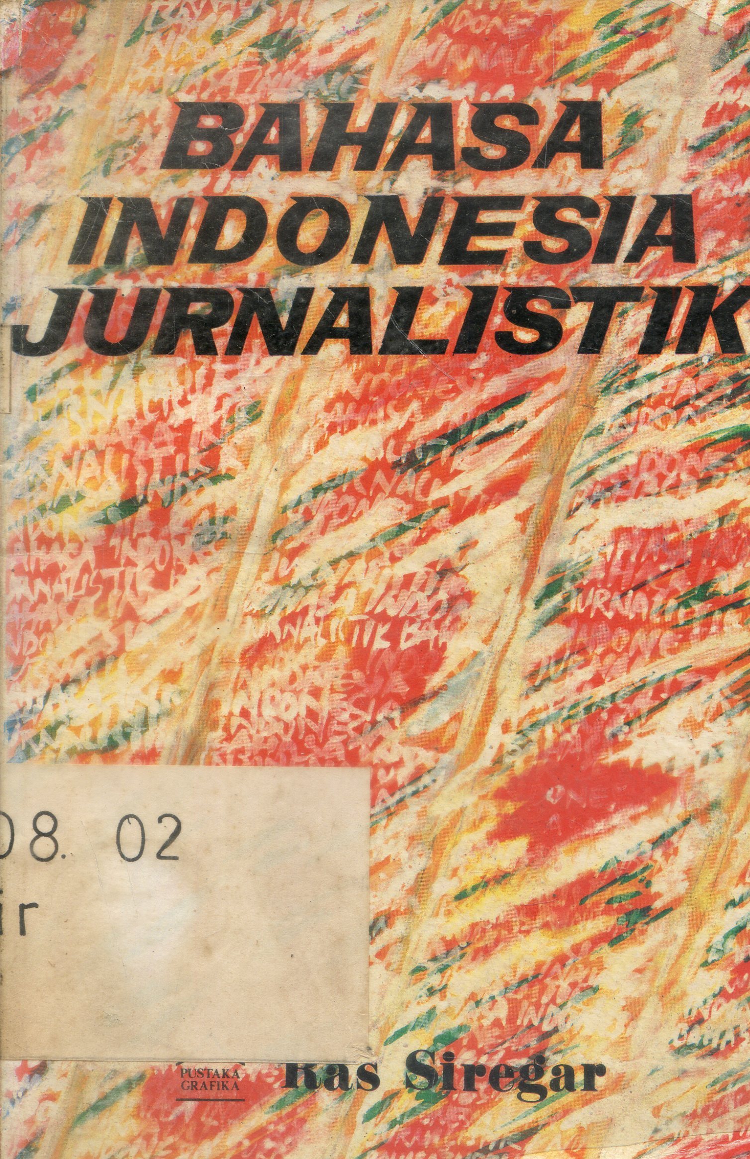 Cover Bahasa Indonesia Jurnalistik / Ras Siregar