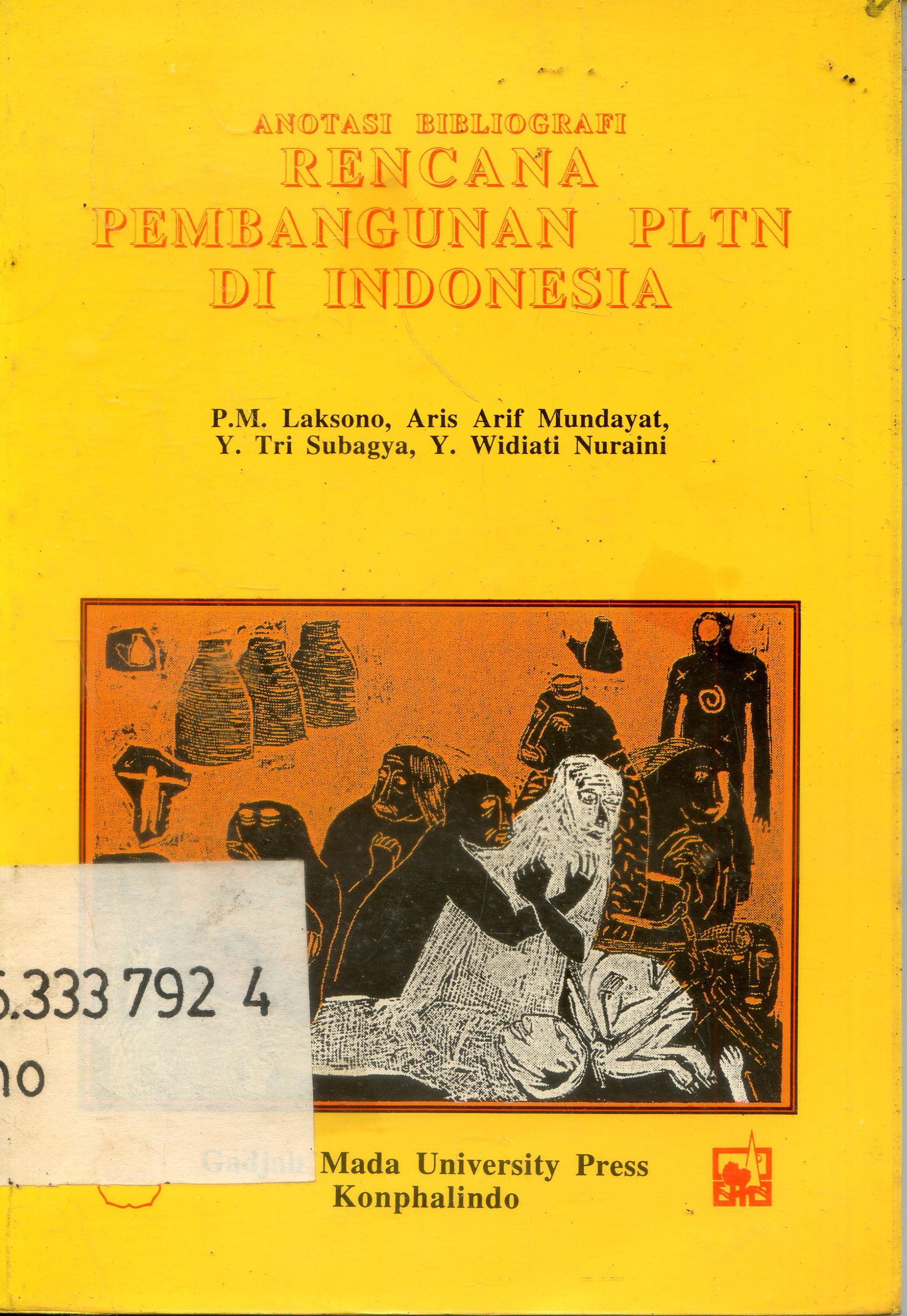 Cover Anotasi Bibliografi Rencana Pembangunan PLTN Di INdonesia / Laksono Aris