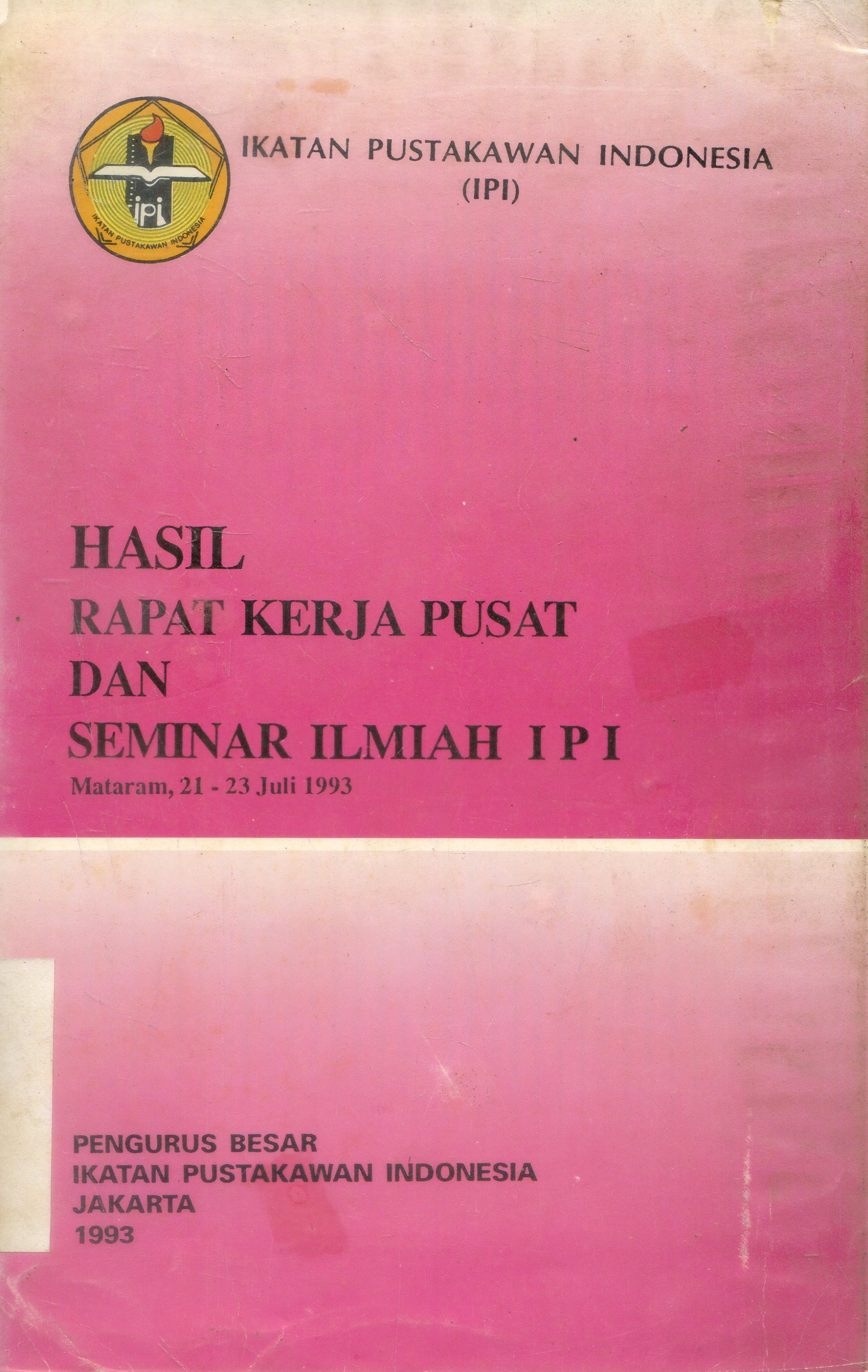 Cover Rapat Kerja dan seminar Ilmiah / Hendrarta ; Editor, Muh.Kailani Eryono