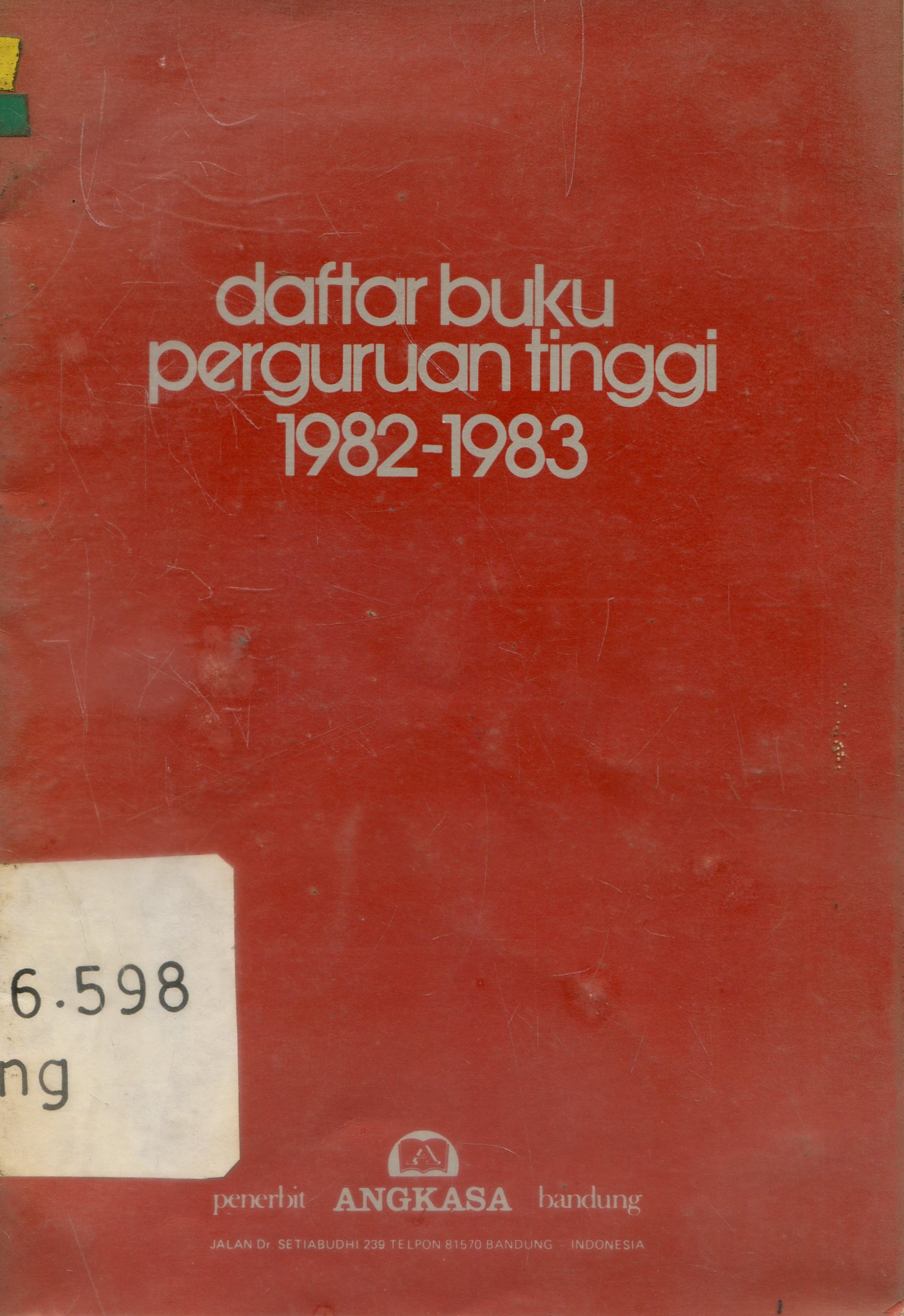 Cover Daftar buku perguruan tinggi 1982-1983 / Angkasa