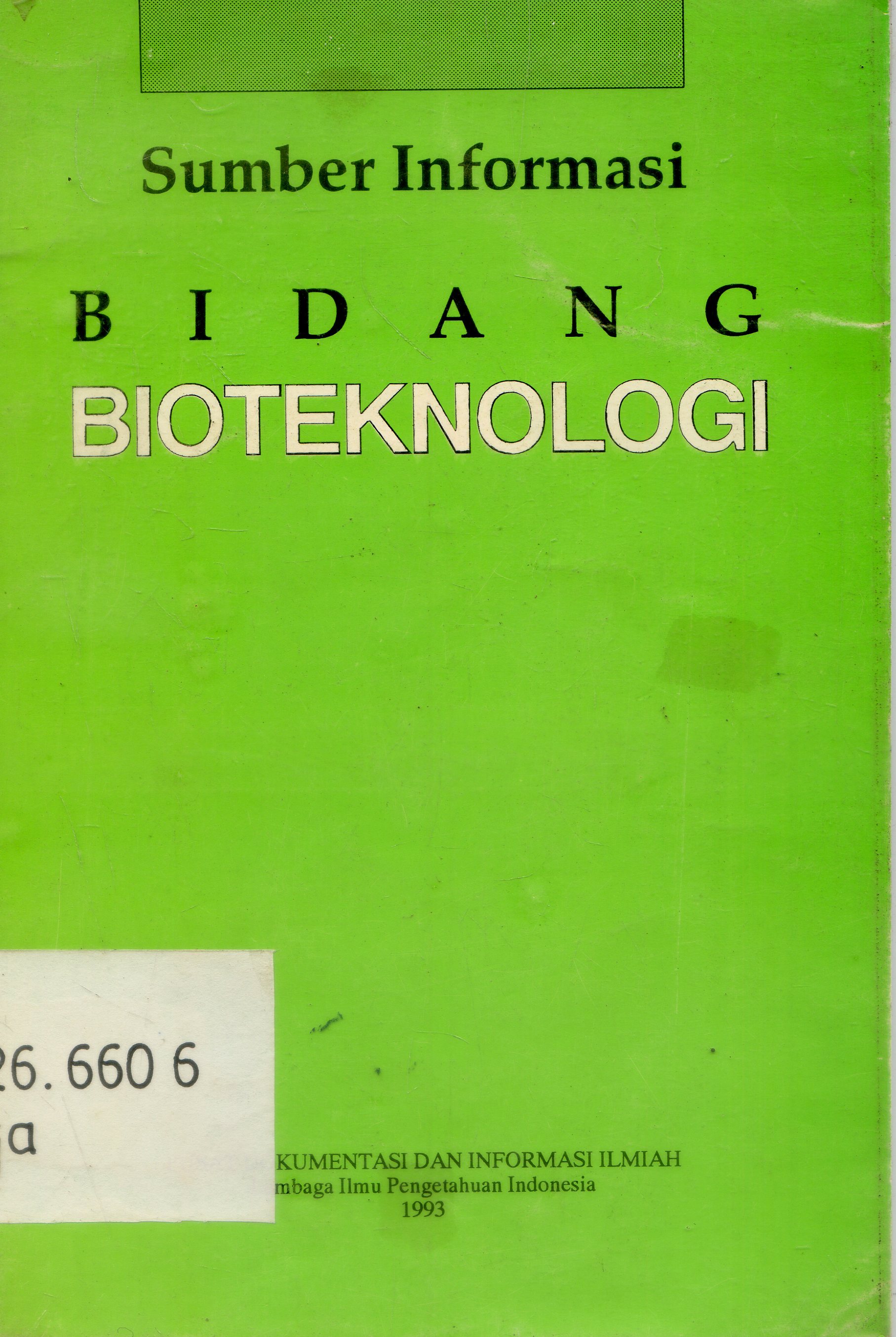 Cover Sumber Informasi bidang bioteknologi / Husni Djatin