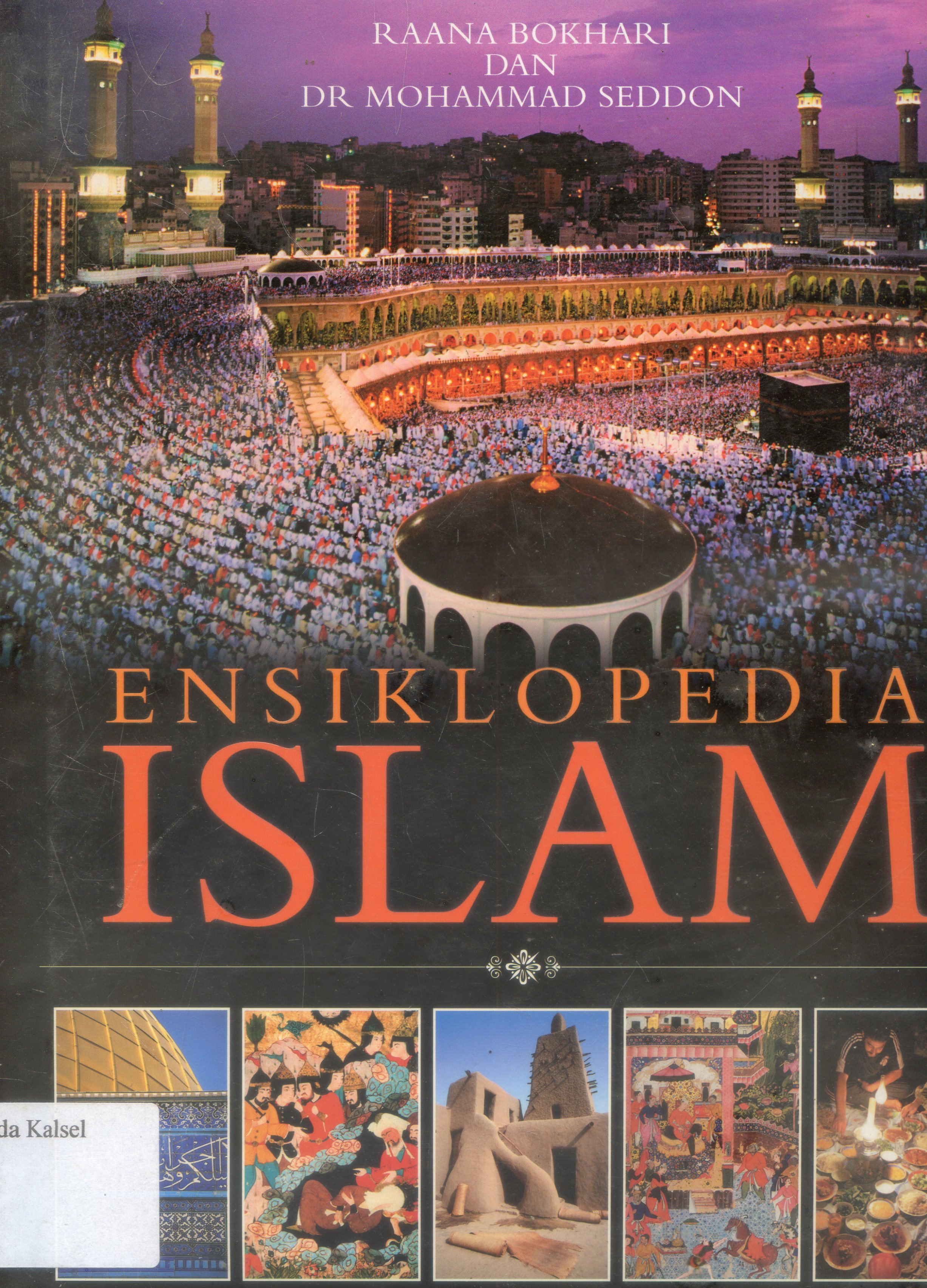 Cover Ensiklopedia Islam / $v Raana Boxhaei, Muhammad Seddon