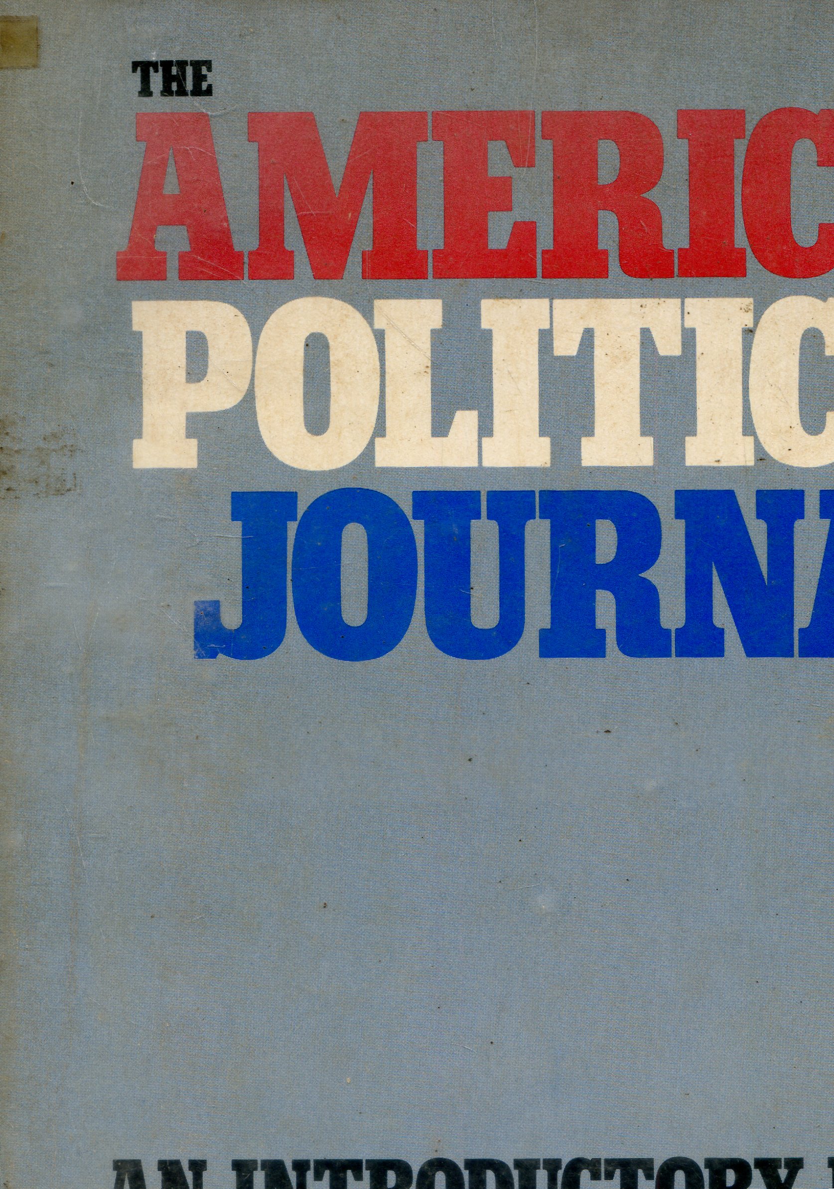 Cover American Political Journal / The dorse press