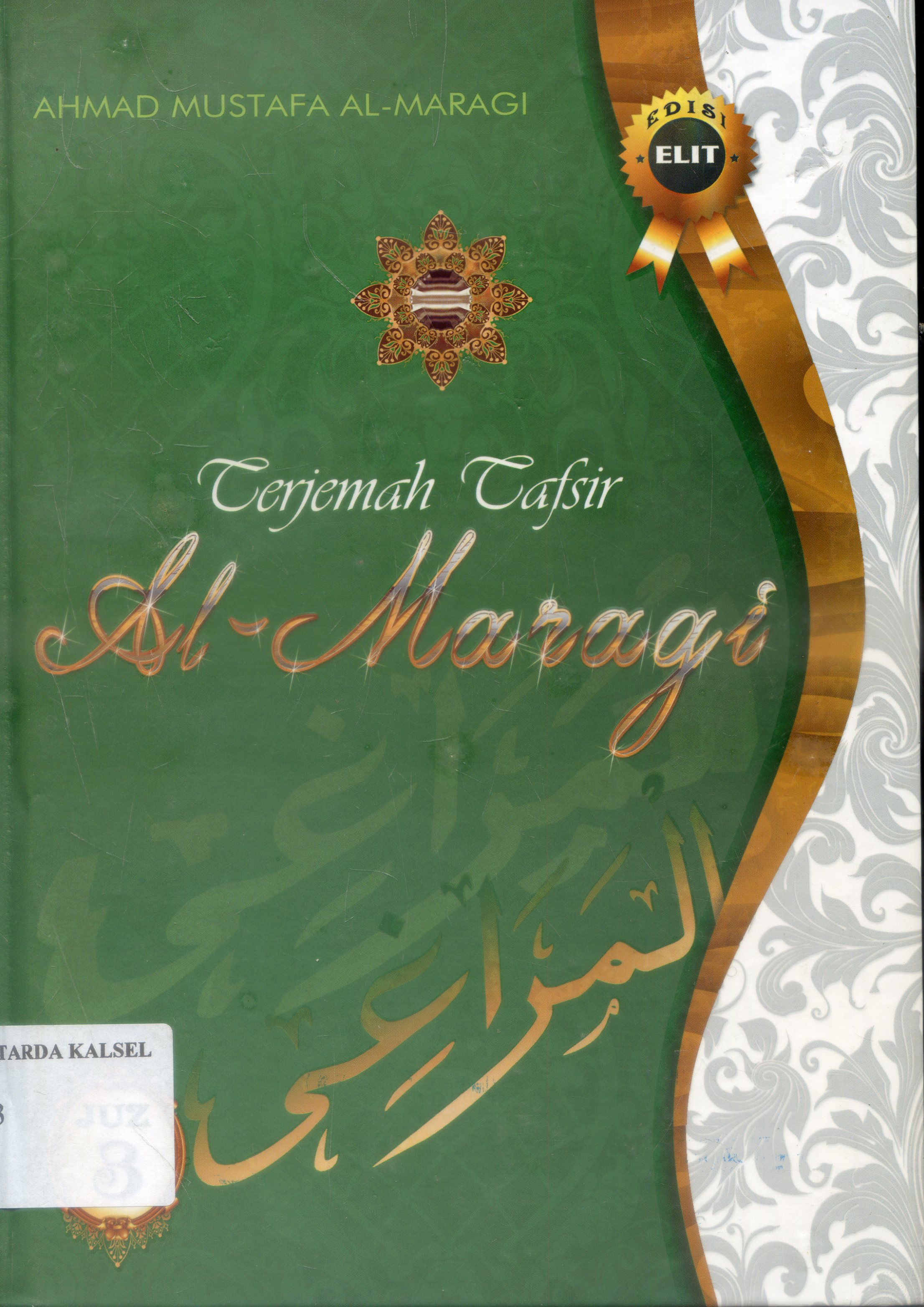 Cover Terjemah Tafsir Al-Maragi / Ahmad Mustafa Al-Maragi ; Penerjemah, Anwar Rasyidi...at-all