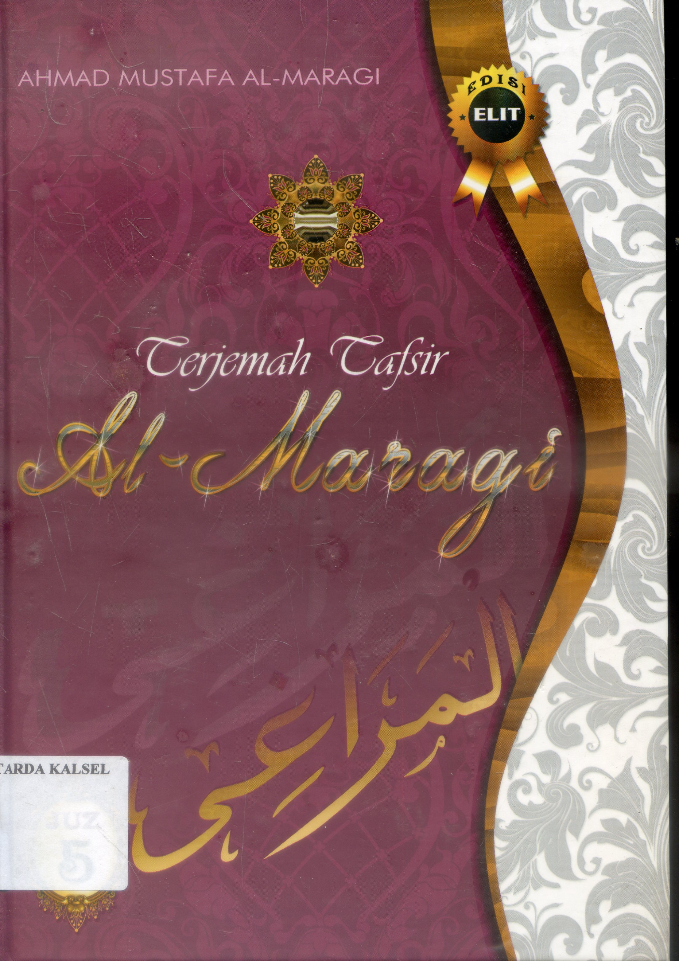 Cover Terjemah Tafsir Al-Maragi / Ahmad Mustafa Al-Maragi ; Penerjemah, Anwar Rasyidi...at-all