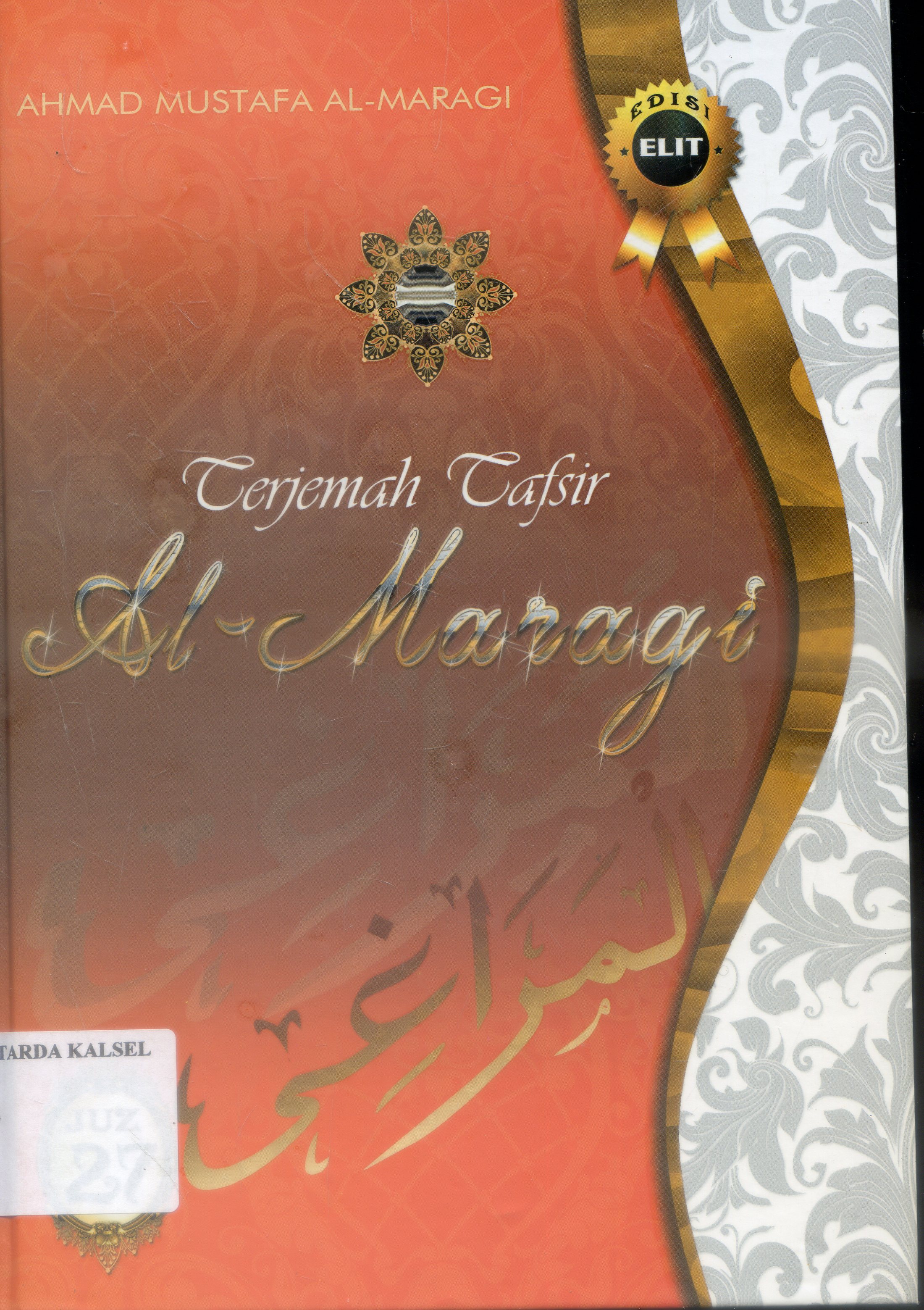 Cover Terjemah Tafsir Al-Maragi / Ahmad Mustafa Al-Maragi ; Penerjemah, Anwar Rasyidi...at-all
