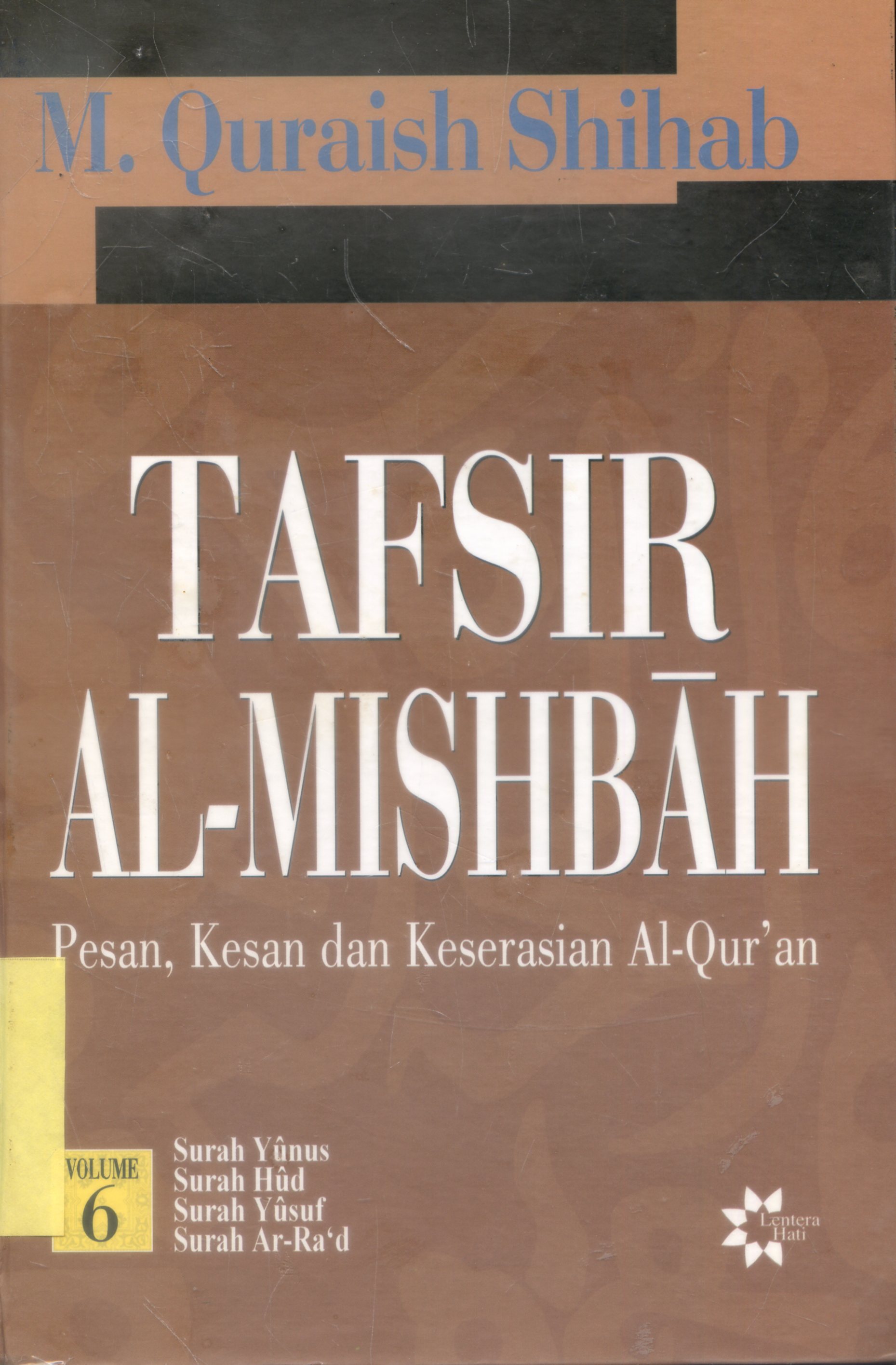 Cover Tafsir Al-Misbah : Pesan, Kesan dan keserasian Al-Quran / M.Quraish Shihab