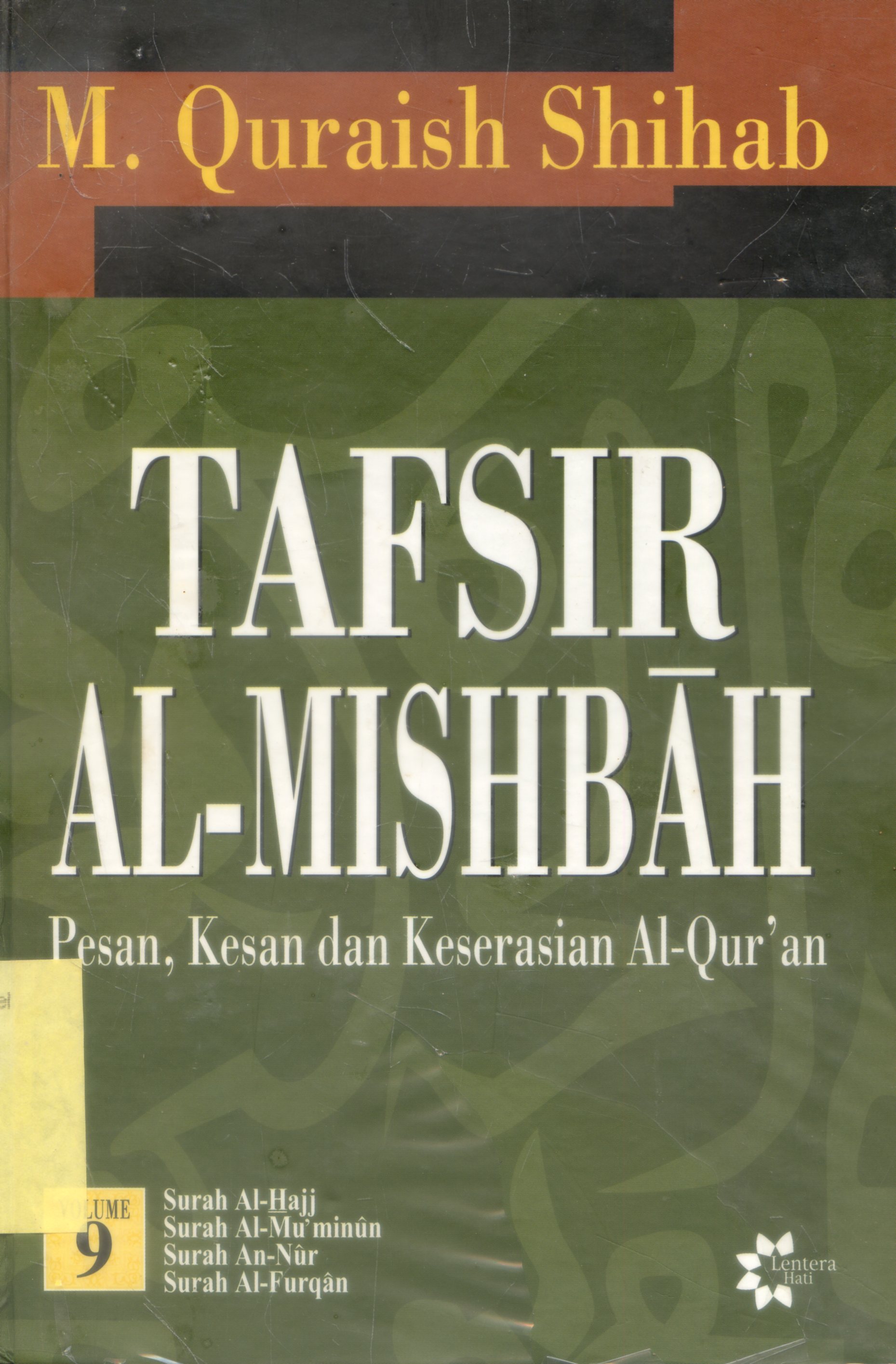 Cover Tafsir Al-Misbah : Pesan, Kesan dan keserasian Al-Quran / M.Quraish Shihab