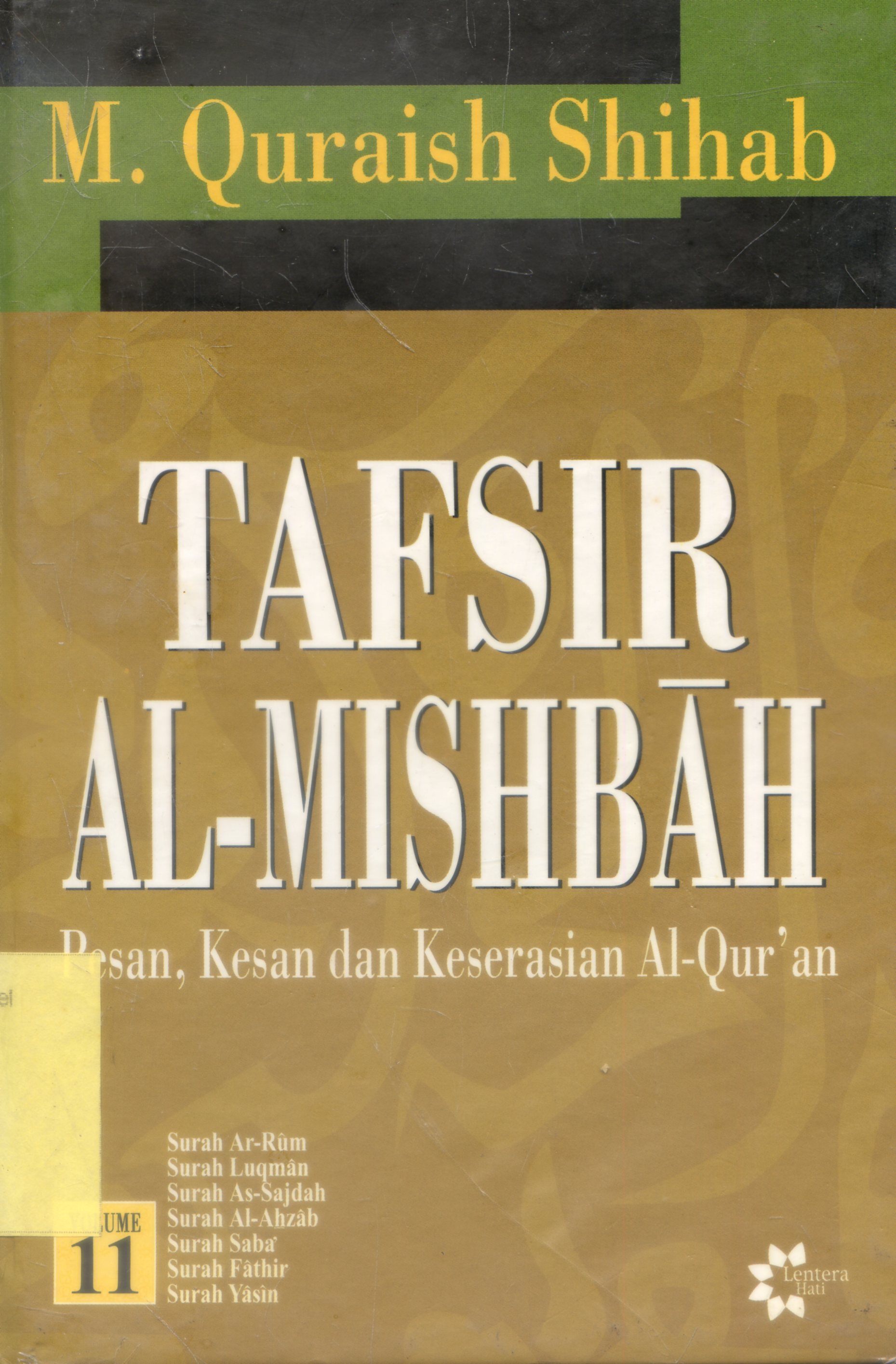 Cover Tafsir Al-Misbah : Pesan, Kesan dan keserasian Al-Quran / M.Quraish Shihab