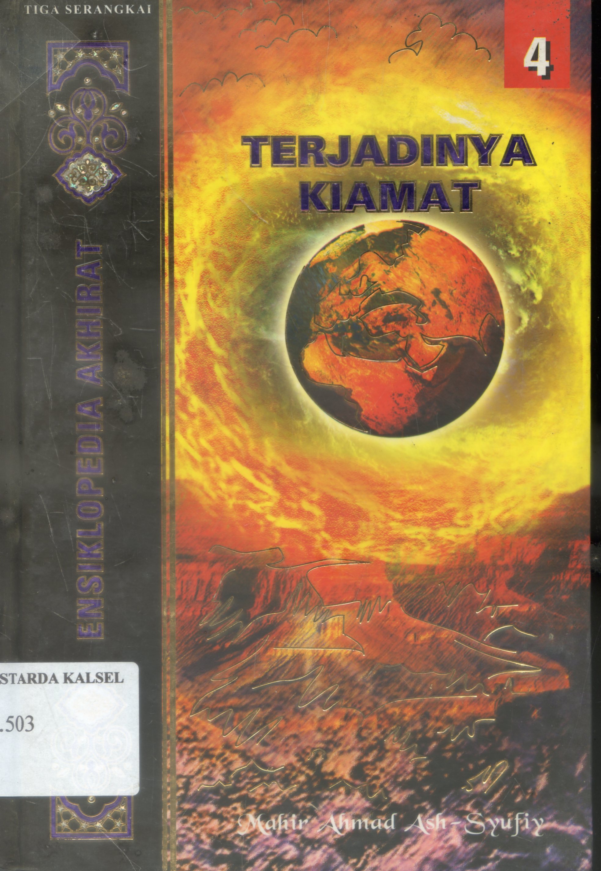 Cover Tanda-tanda Kiamat :  tanda-tanda besar / Mahir Ahmad Ash -Syufiy ; Penerjemah, Tim love pustaka, Editor, Fieda L Hasiem
