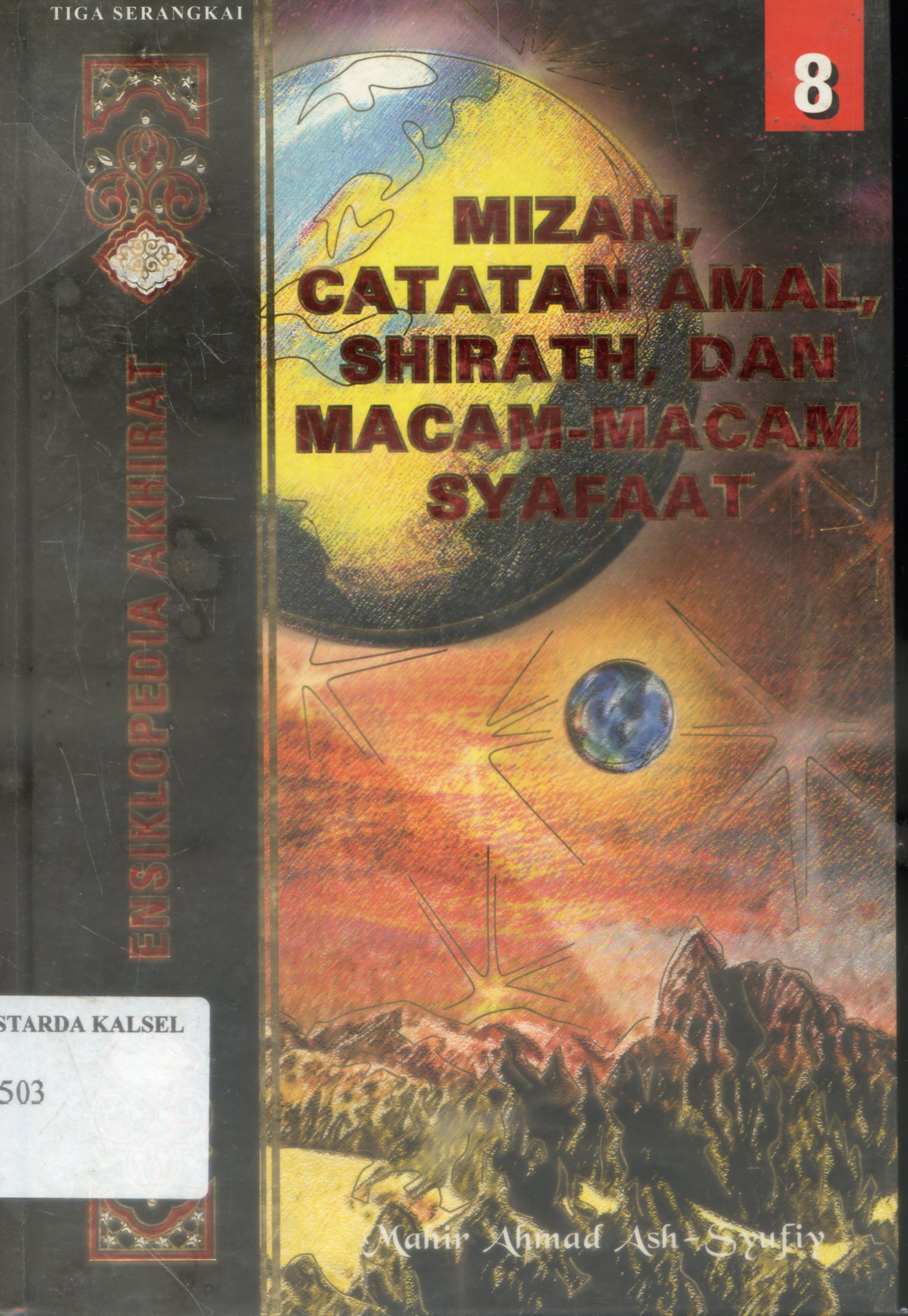 Cover Tanda-tanda Kiamat :  tanda-tanda besar / Mahir Ahmad Ash -Syufiy ; Penerjemah, Tim love pustaka, Editor, Fieda L Hasiem