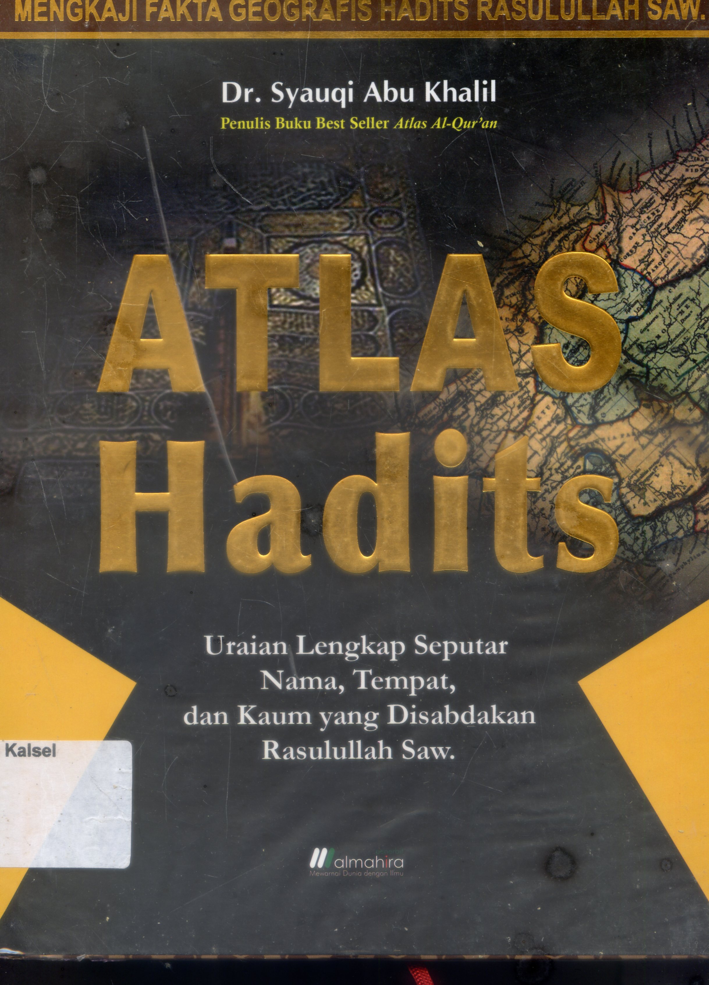 Cover Atlas Hadist / Syauqi Abu Khalil