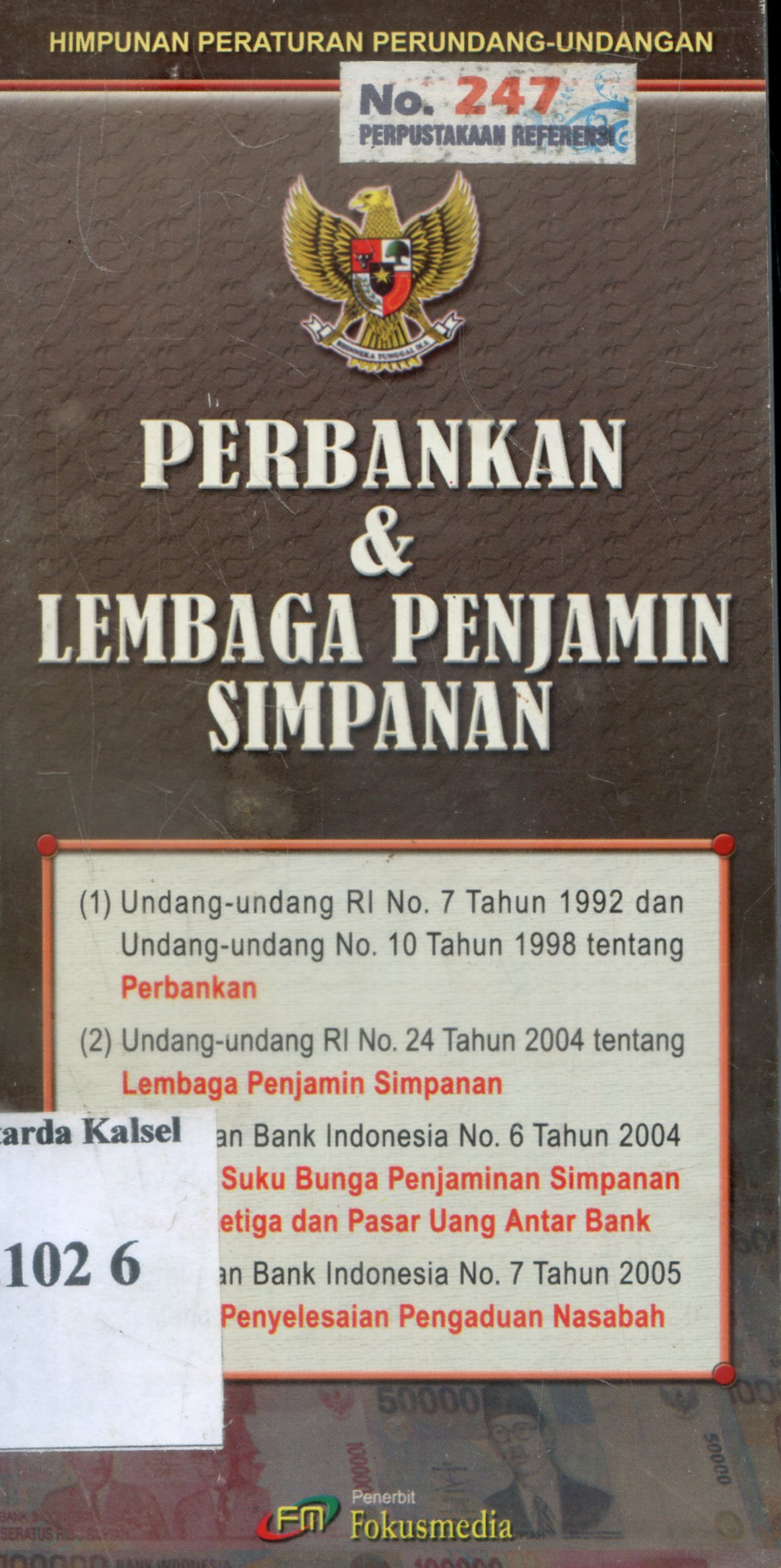 Cover Himpunan peraturan perundang-undangan Perbankan dan lembaga penjamin simpanan / Indonesia 1987