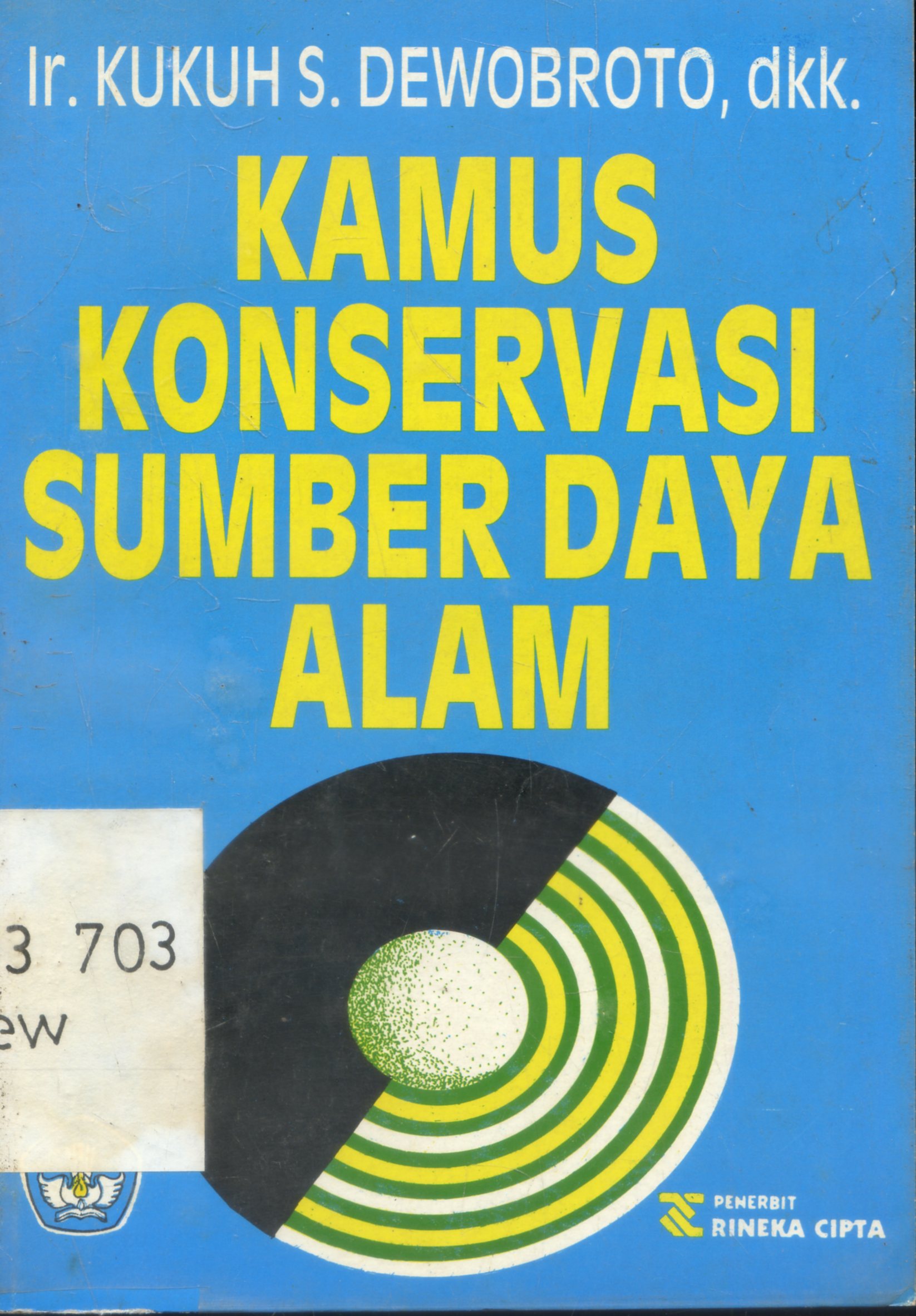 Cover Kamus Konservasi Sumber Daya Alam / Kukus S.Dewobroto