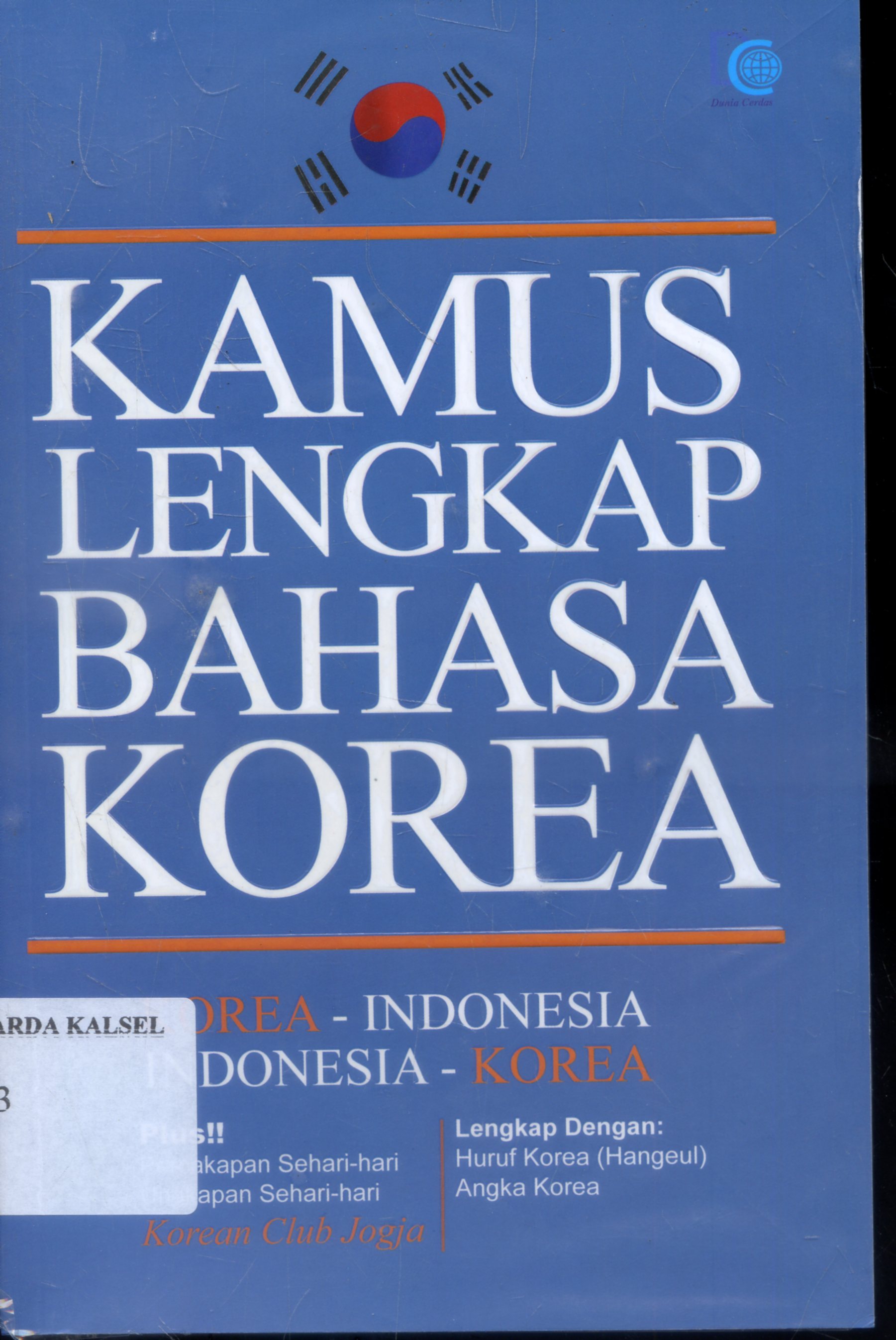 Cover Korean Club Jogja : kamus Lengkap Bahasa Korea / Korean Club Jogja