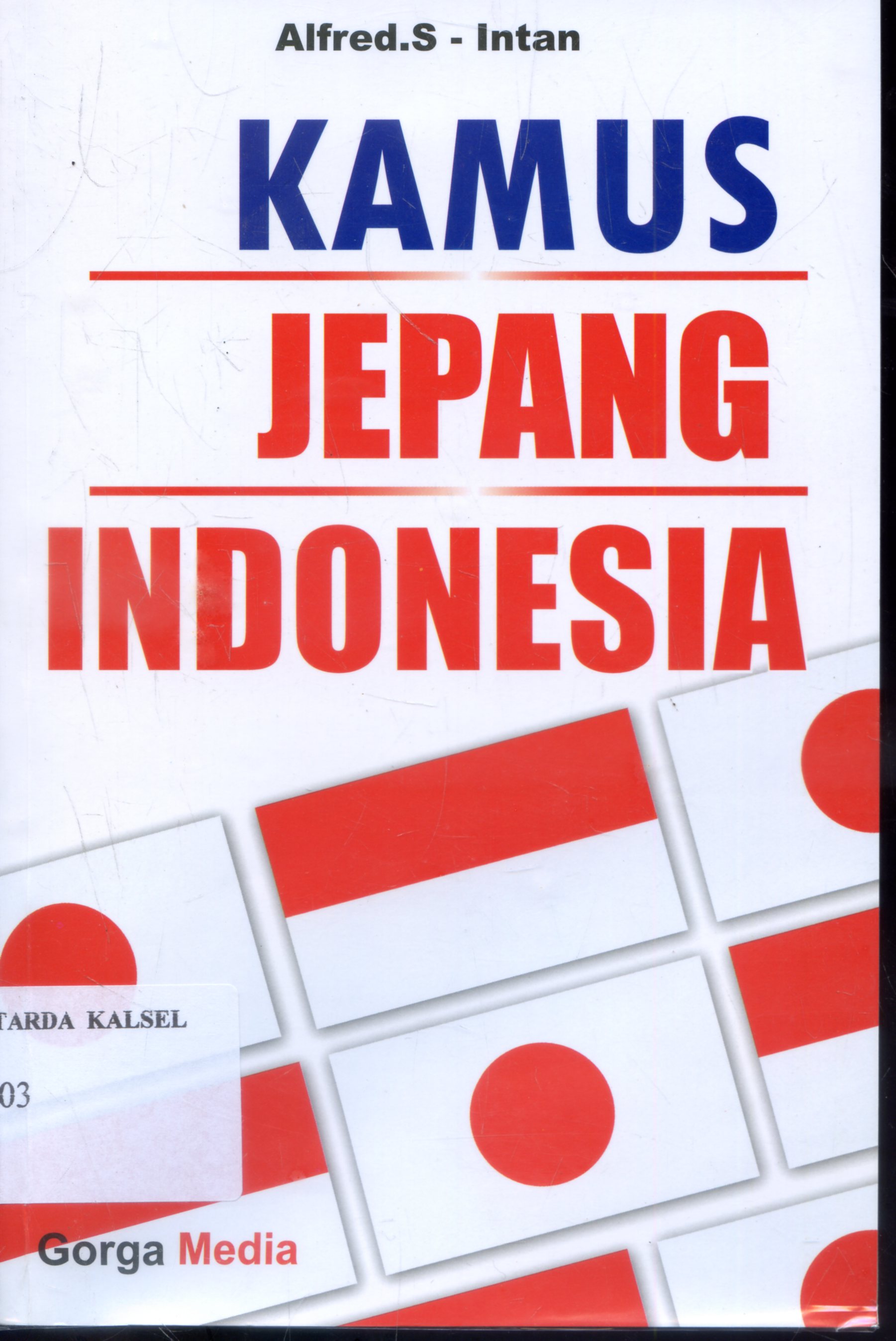 Cover kamus Jepang Indonesia / Alfred. S -Intan DL