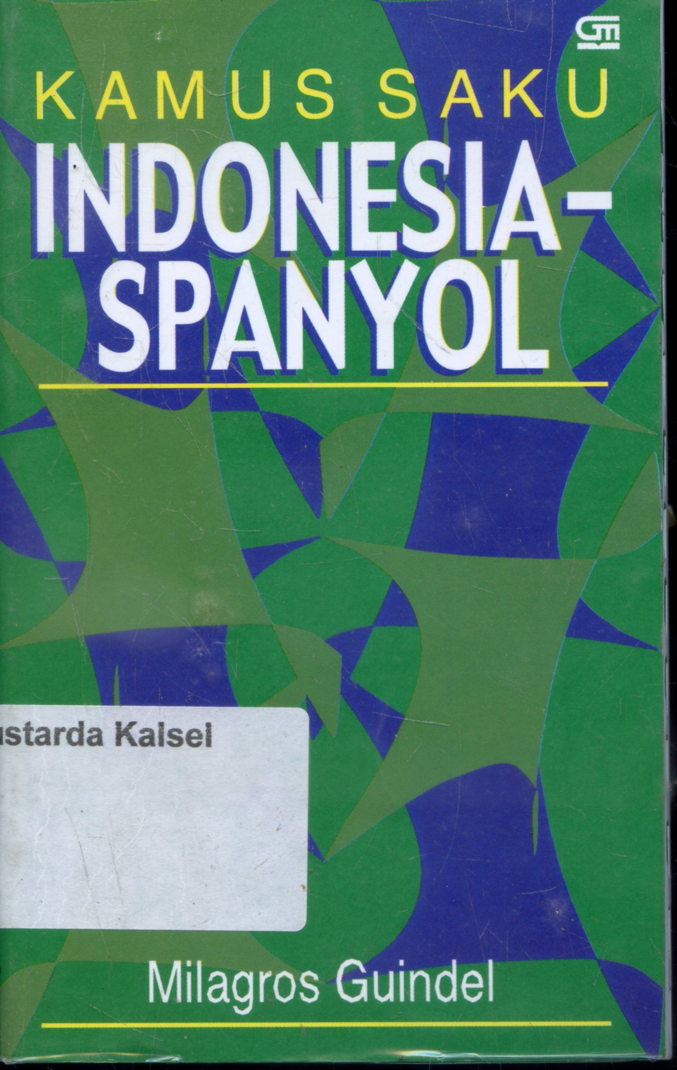 Cover Kamus saku : Indonesia- Spanyol / Milagros Guindel