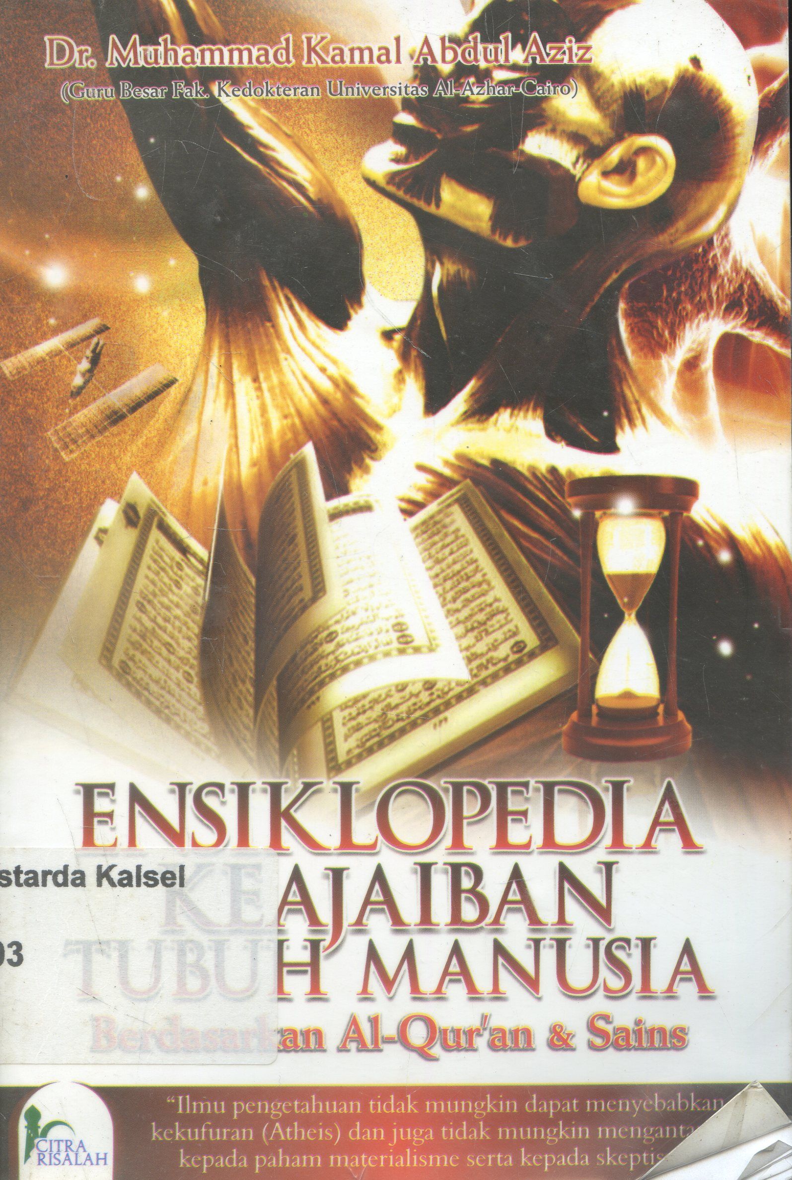 Cover Ensiklopedia keajaiban : Tubuh Manusia Berdasarkan Al-Qur'an dan Sians