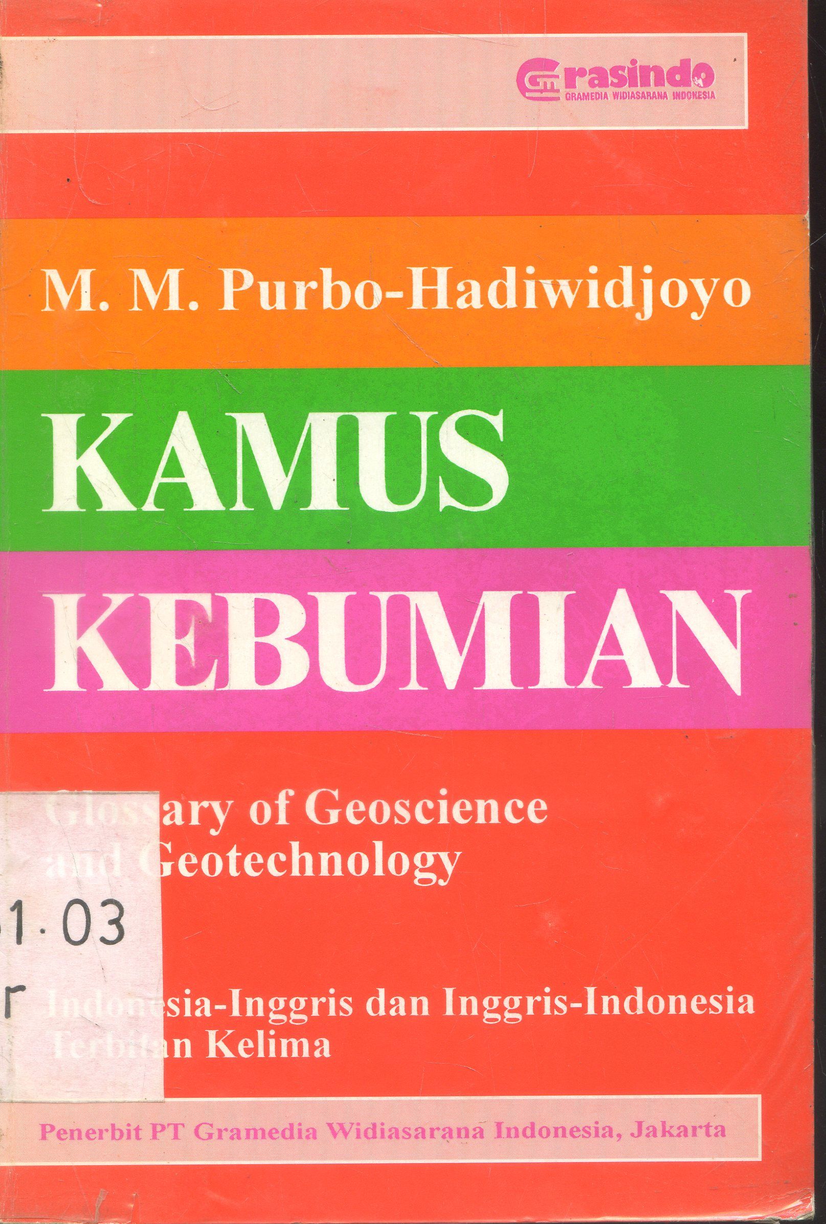 Cover Kamus Kebumian: A Glossary of Geosiences And GeoTechnology / M. Purbo Hadiwidjoyo