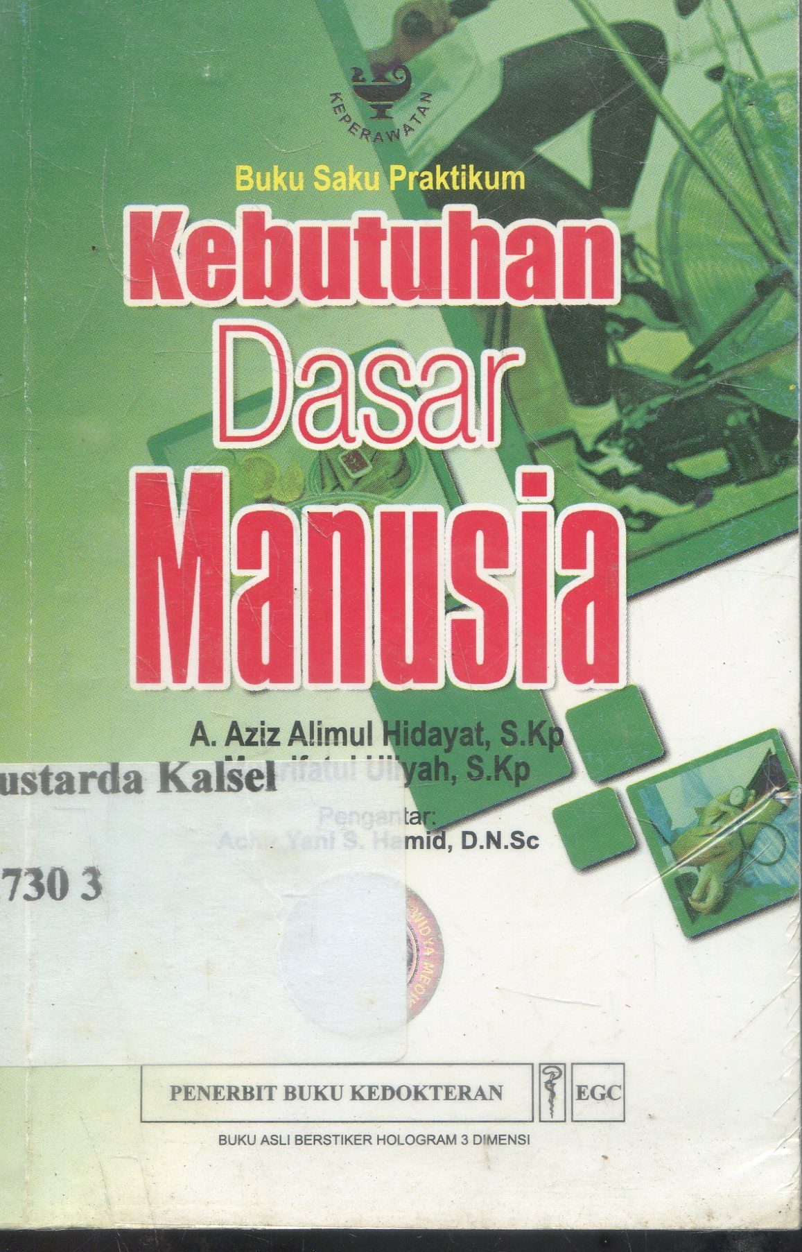 Cover Buku saku : Pratikum kebutuhan Dsar Manusia/ Aziz Alimul Hidayat ;Editor, monica Ester