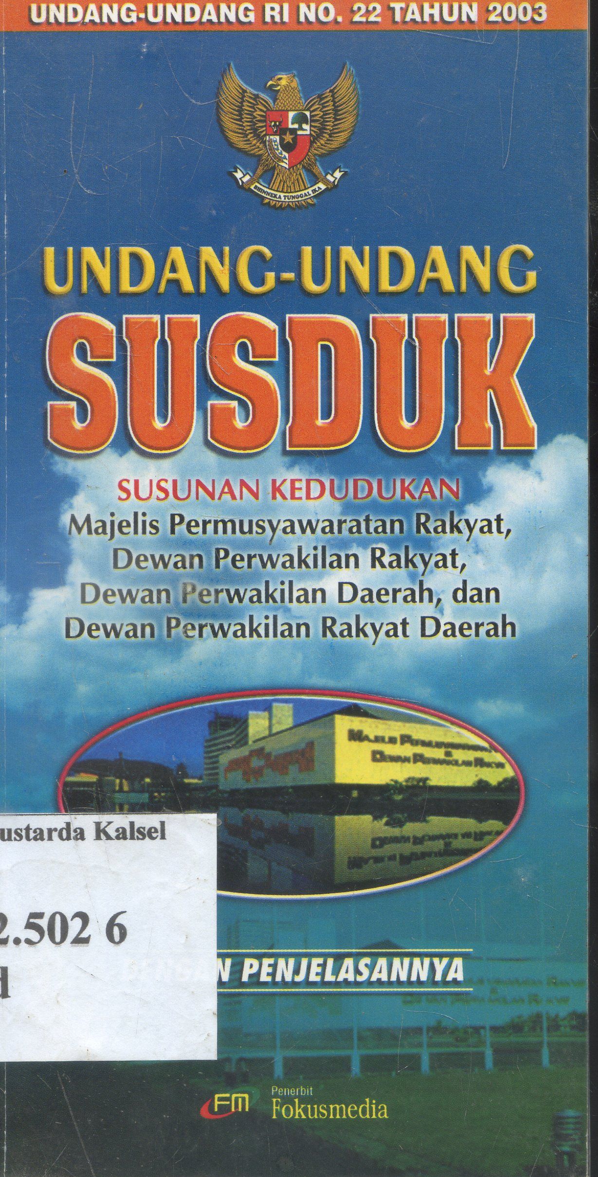 Cover Undang-undang RI no.22 Tahun 2003 : Undang-undang Susduk / Asep Muslim