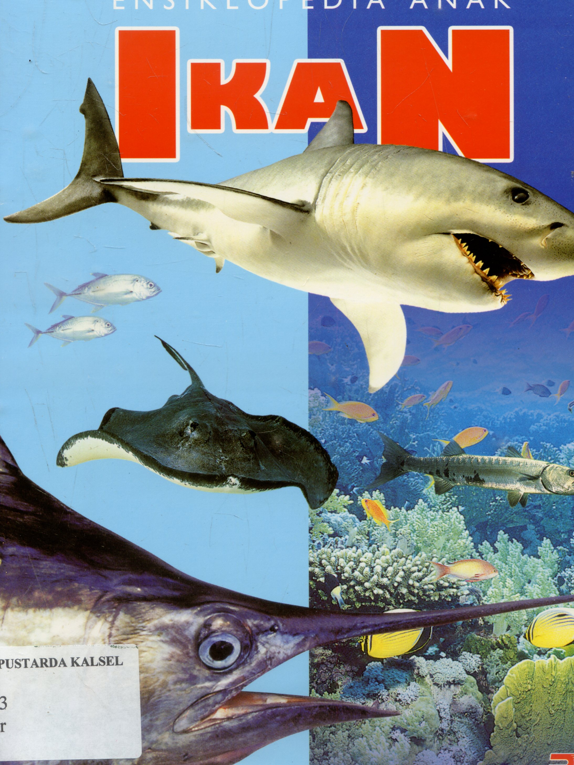 Cover Ensiklopedia anak : ikan / Sari pusparini Soleh