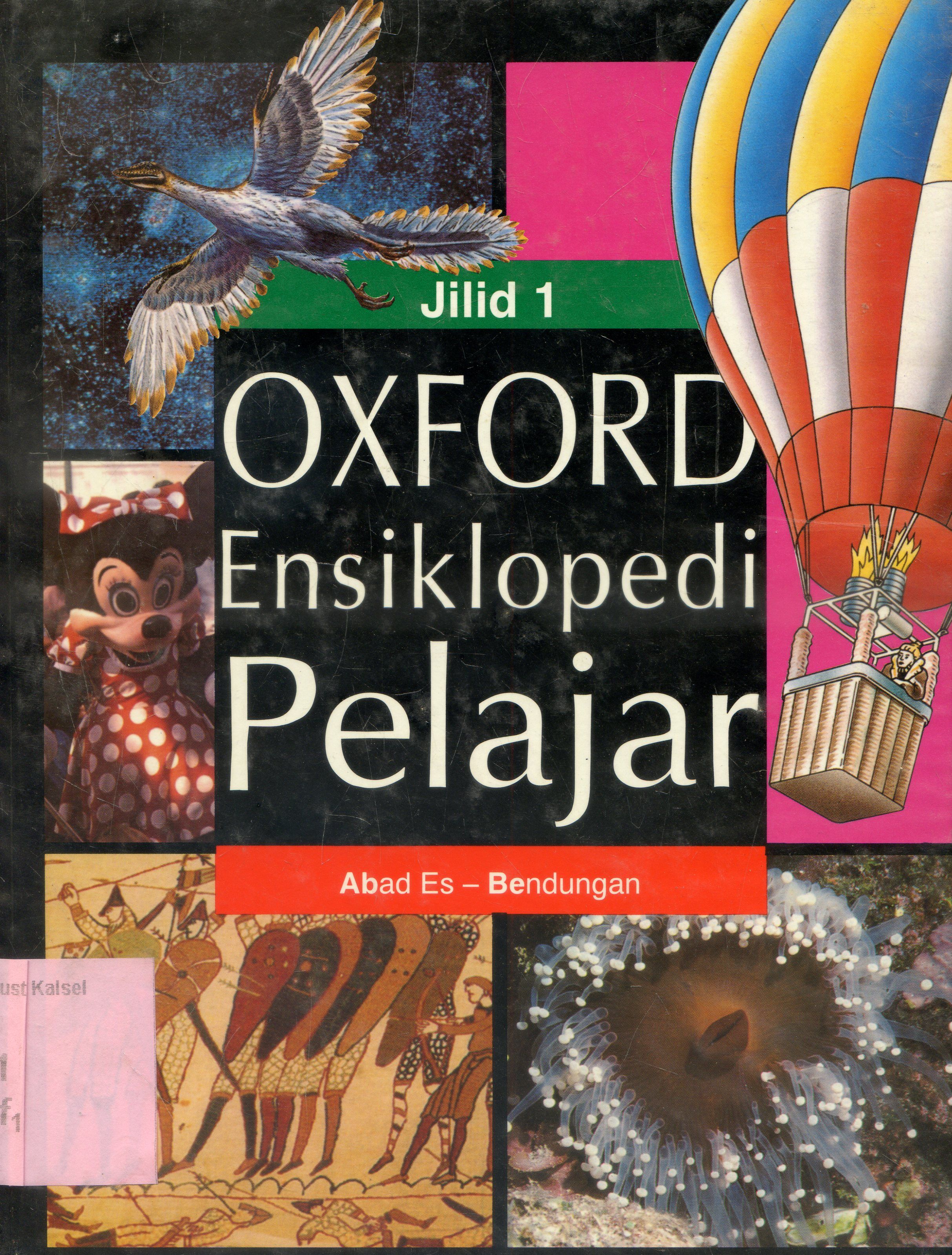 Cover Ensiklopedia Pelajar : Abad Es - Bendungan / Williams Collins Sons ; penyunting, Mary Worrall