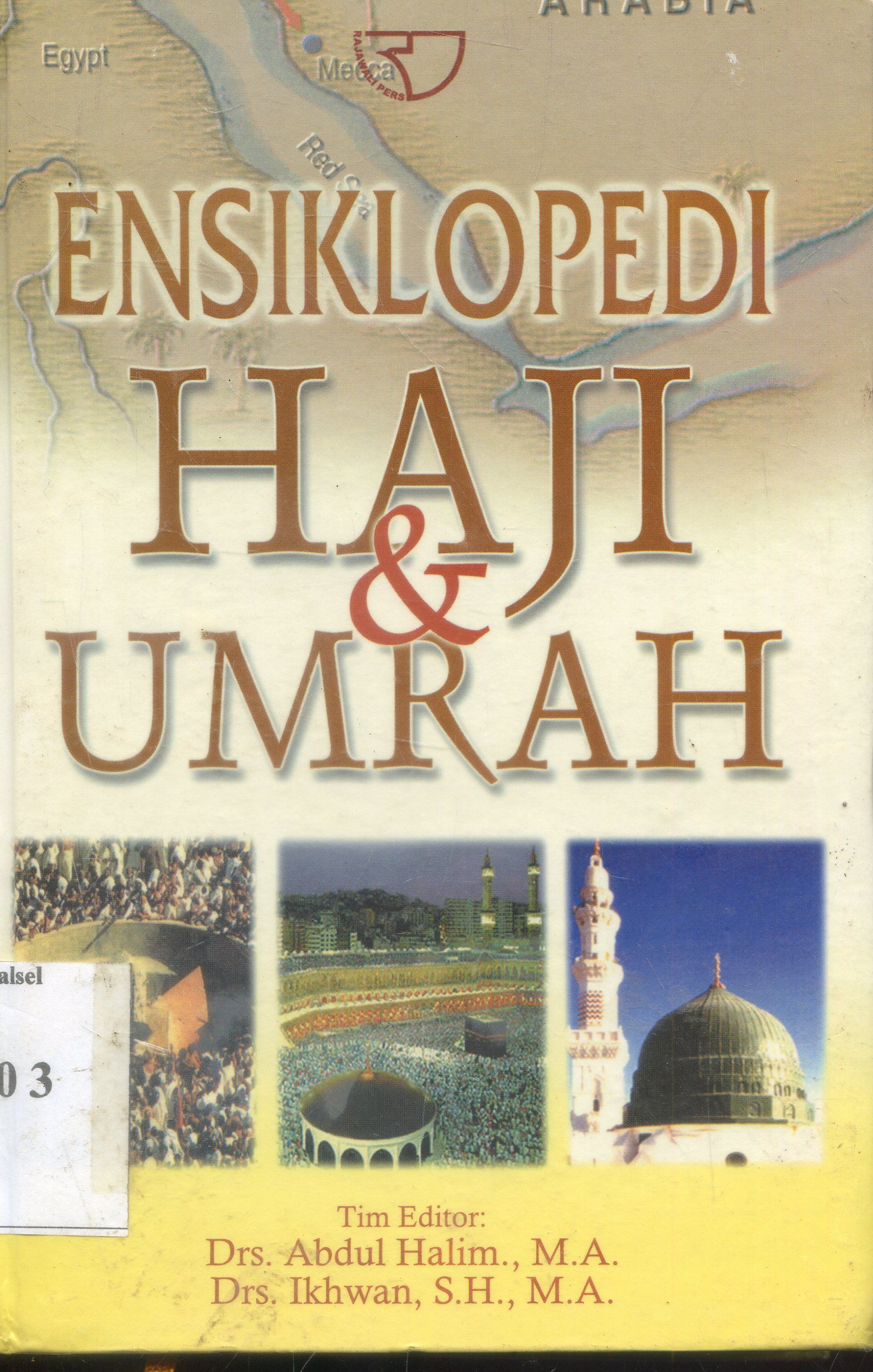 Cover Ensiklopedia : haji Dan umrah / Abdul Halim