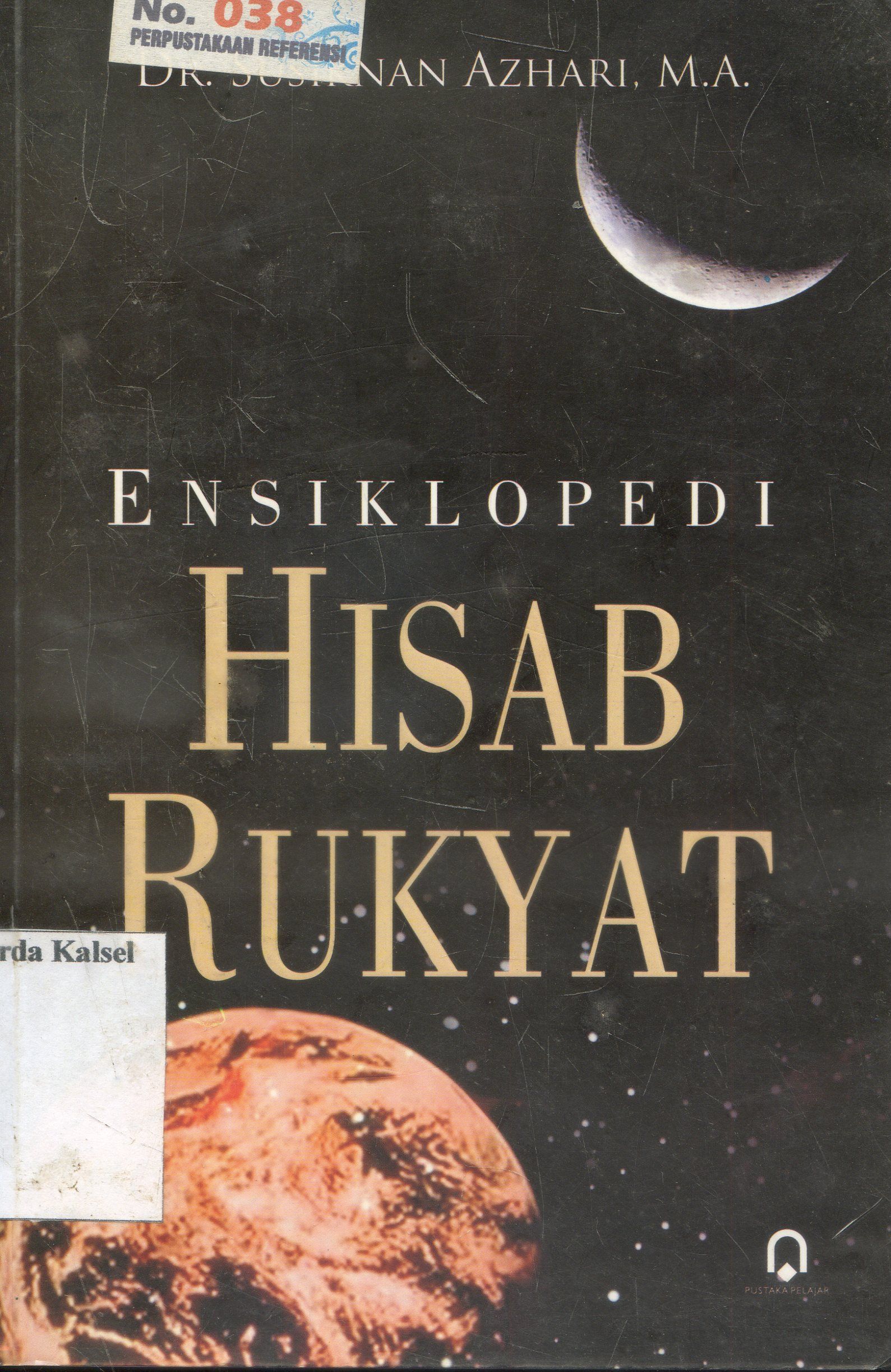 Cover Ensiklopedia : Hisab Rukyat / Susiknan azhari