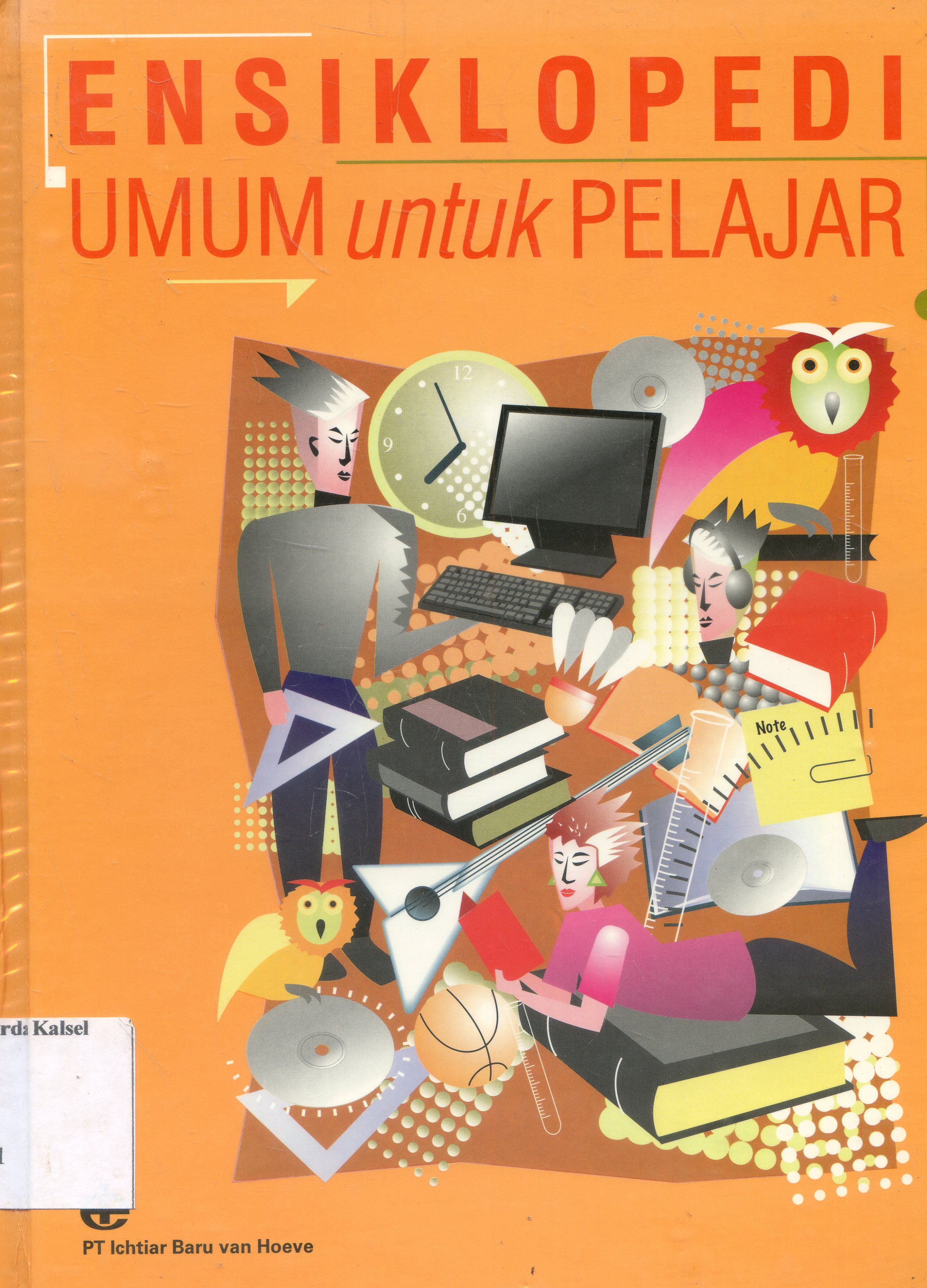 Cover Ensiklopedia umum untuk pelajar : Baha'i-Curie, Mary Dan Pierre / Fuad Hasan ;Editor , starlita