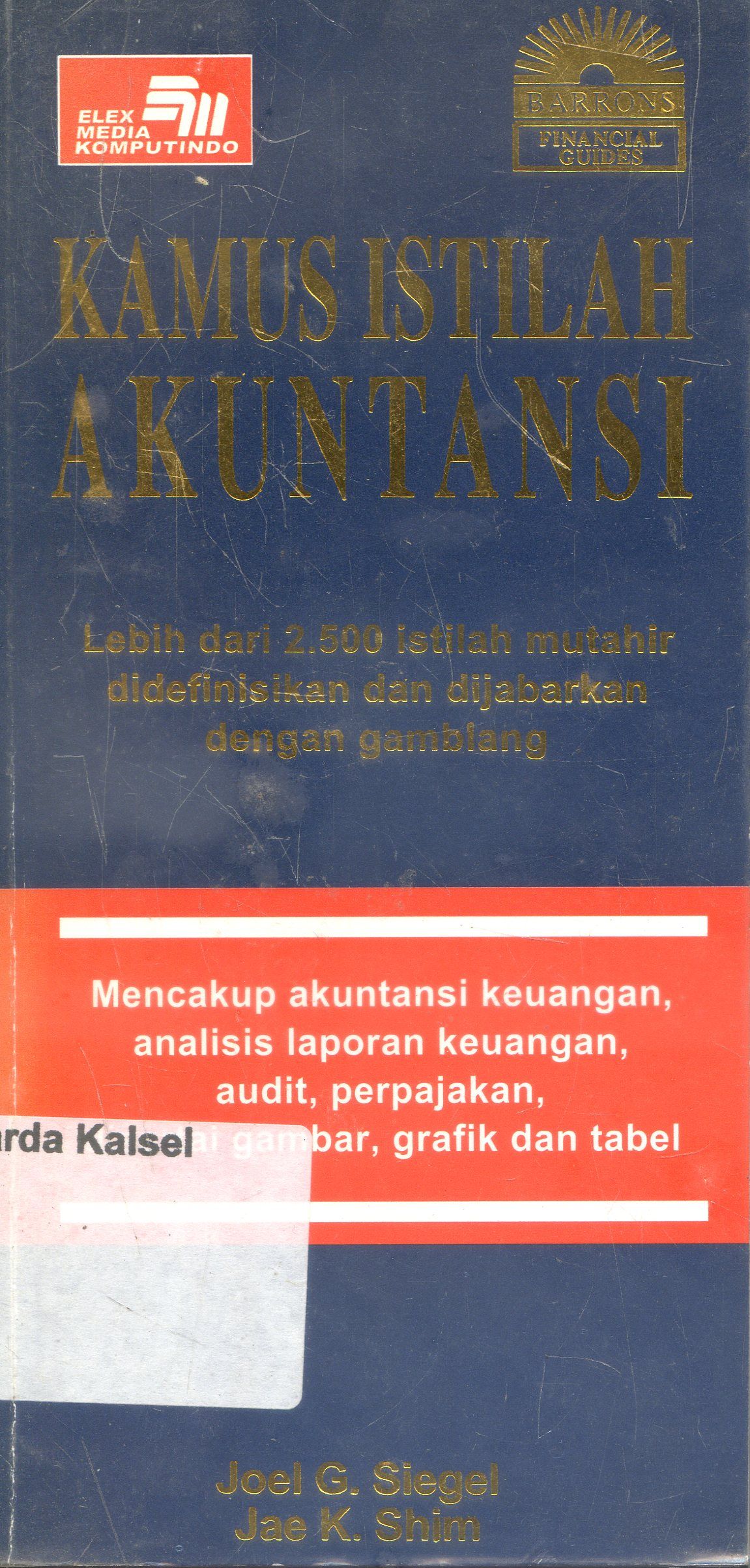 Cover Kamus Istilah Akutansi : 2.500 Istilah / Joel G. Siegel