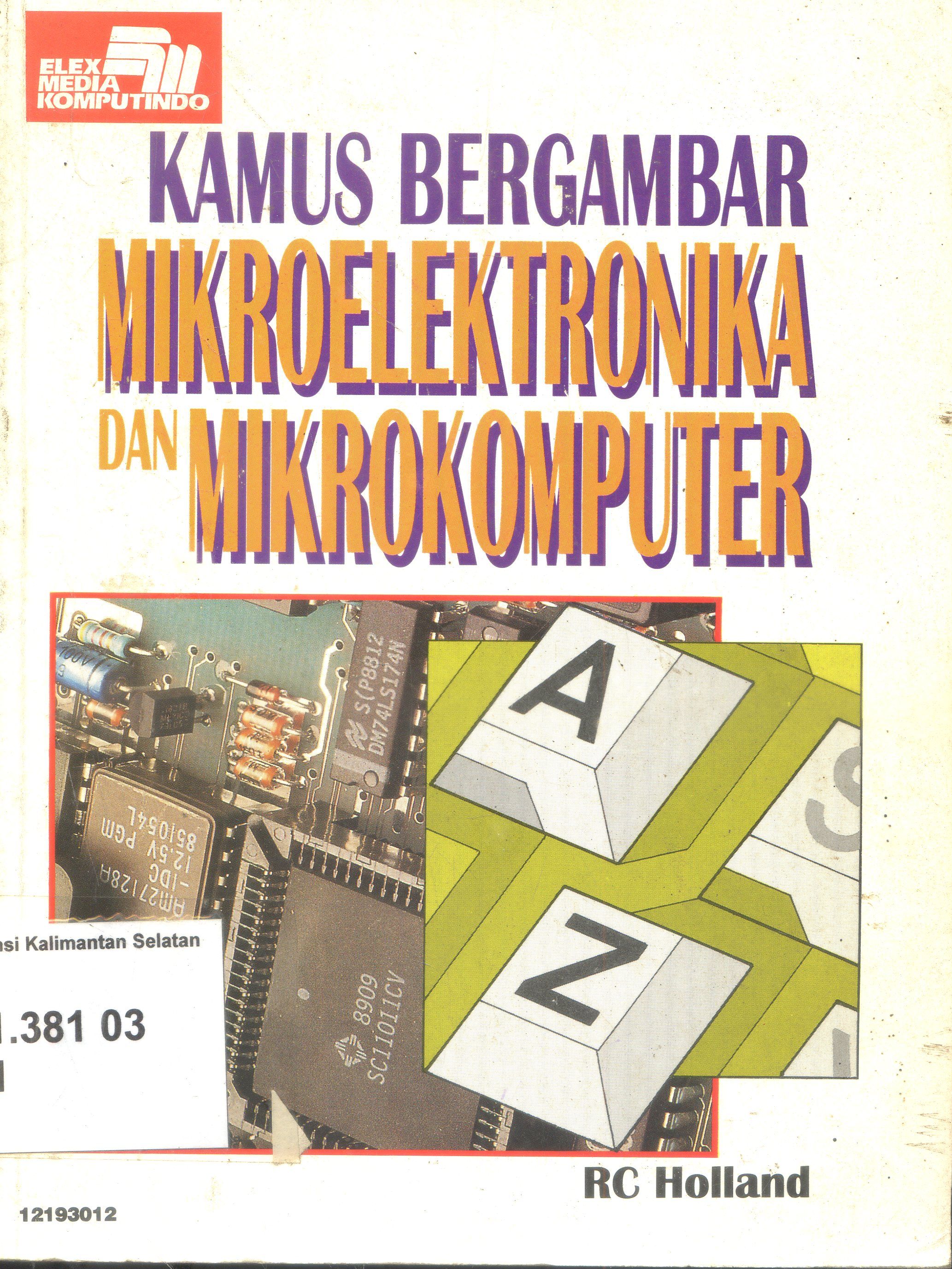 Cover Kamus Bergambar : Mikroelektronika dan Mikrokomputer / Rc Halland