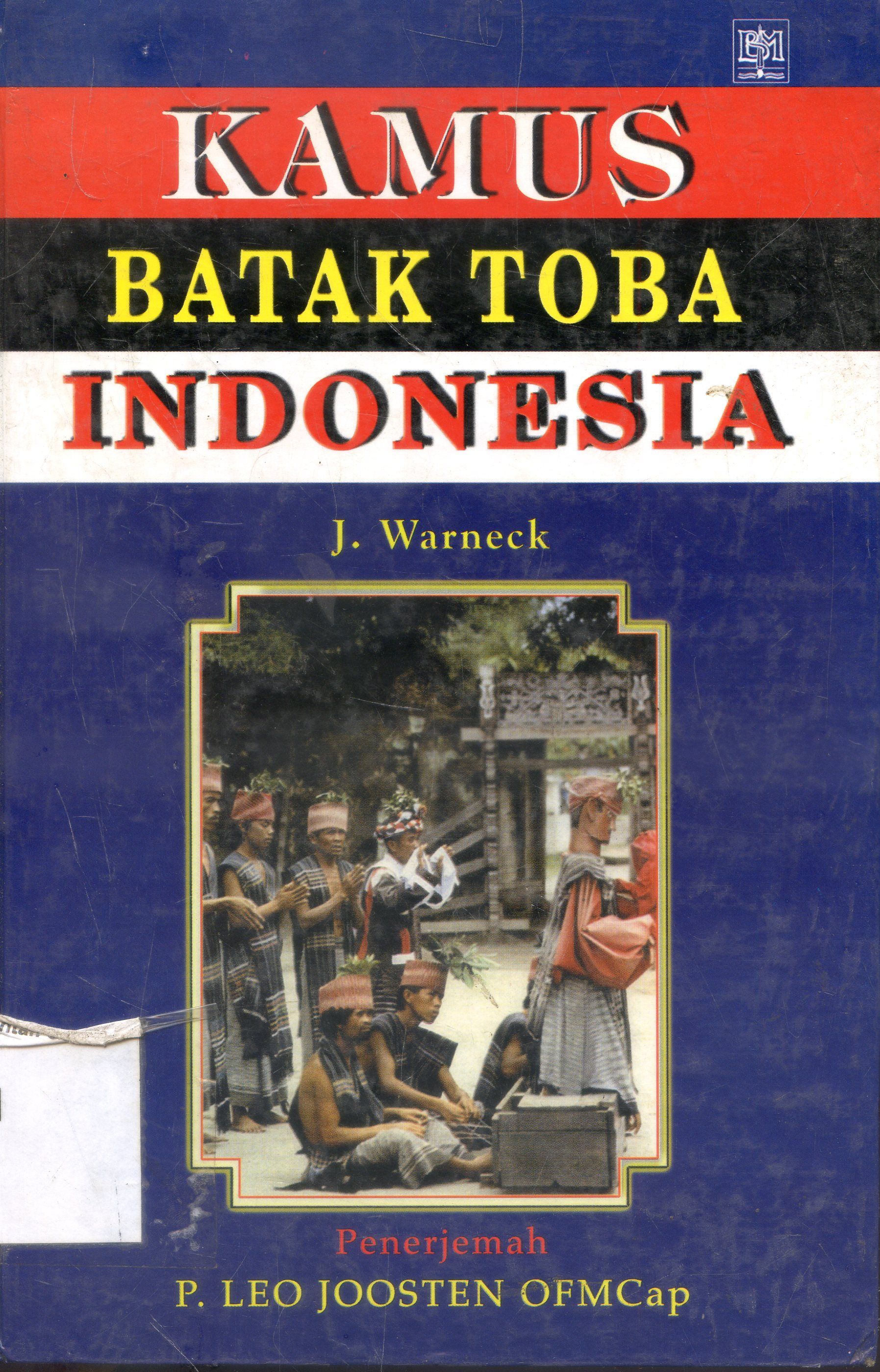 Cover Kamus batak Toba : Indonesia ; J. Warneck ;ahli bahasa, P.Leo Joosten