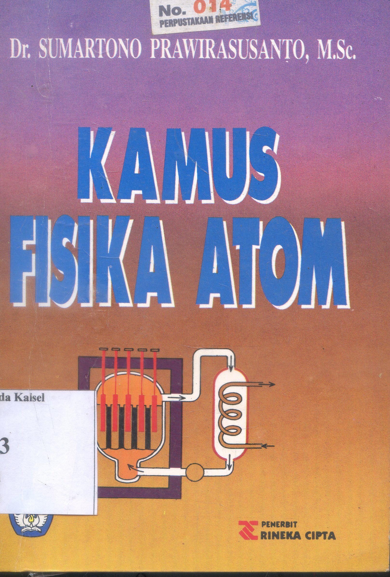 Cover kamus : fisika Atom ; Sumartono Prawirasusanto