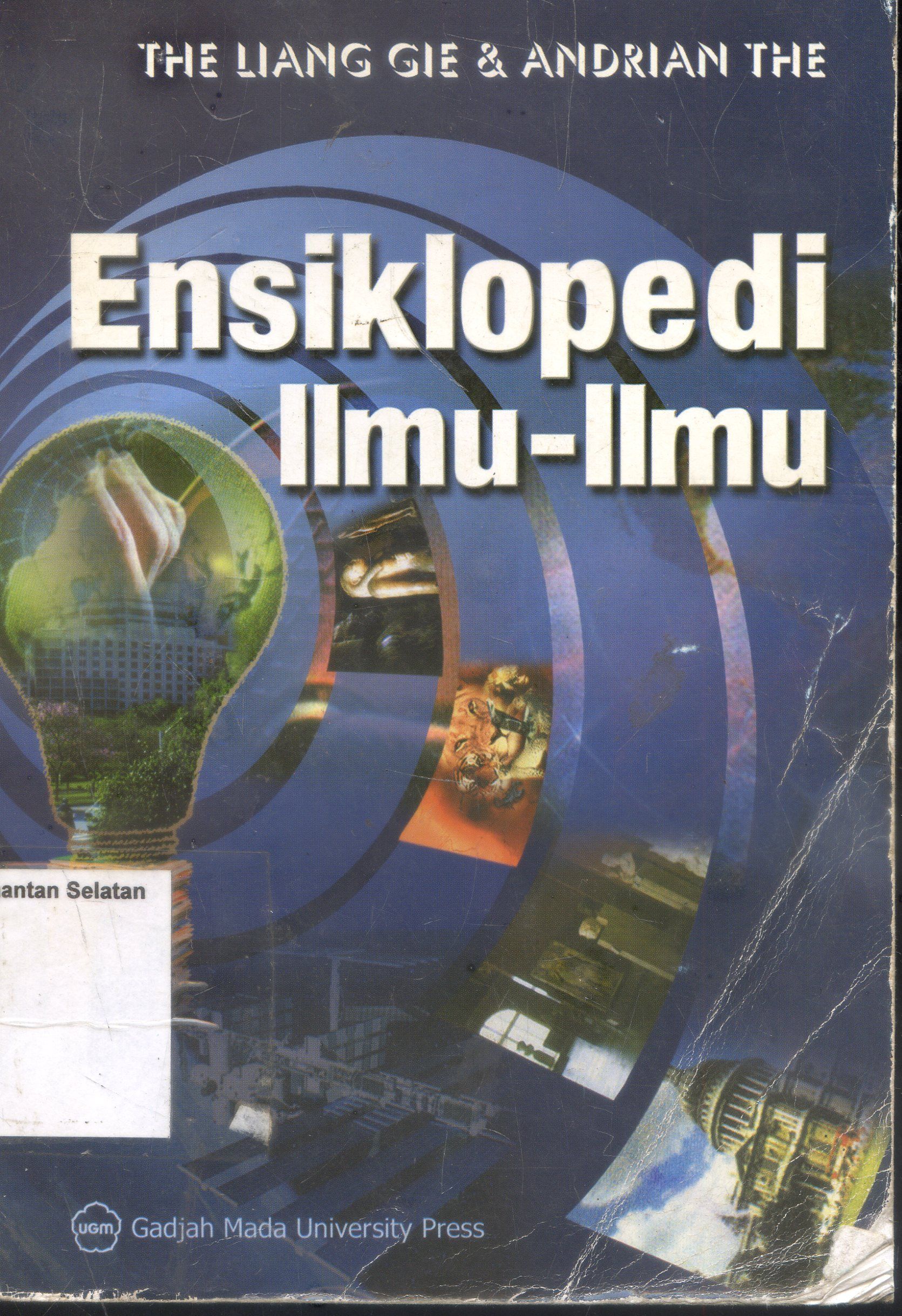Cover Ensiklopedia Ilmu-Ilmu : of the sciences ; The LIang Gie