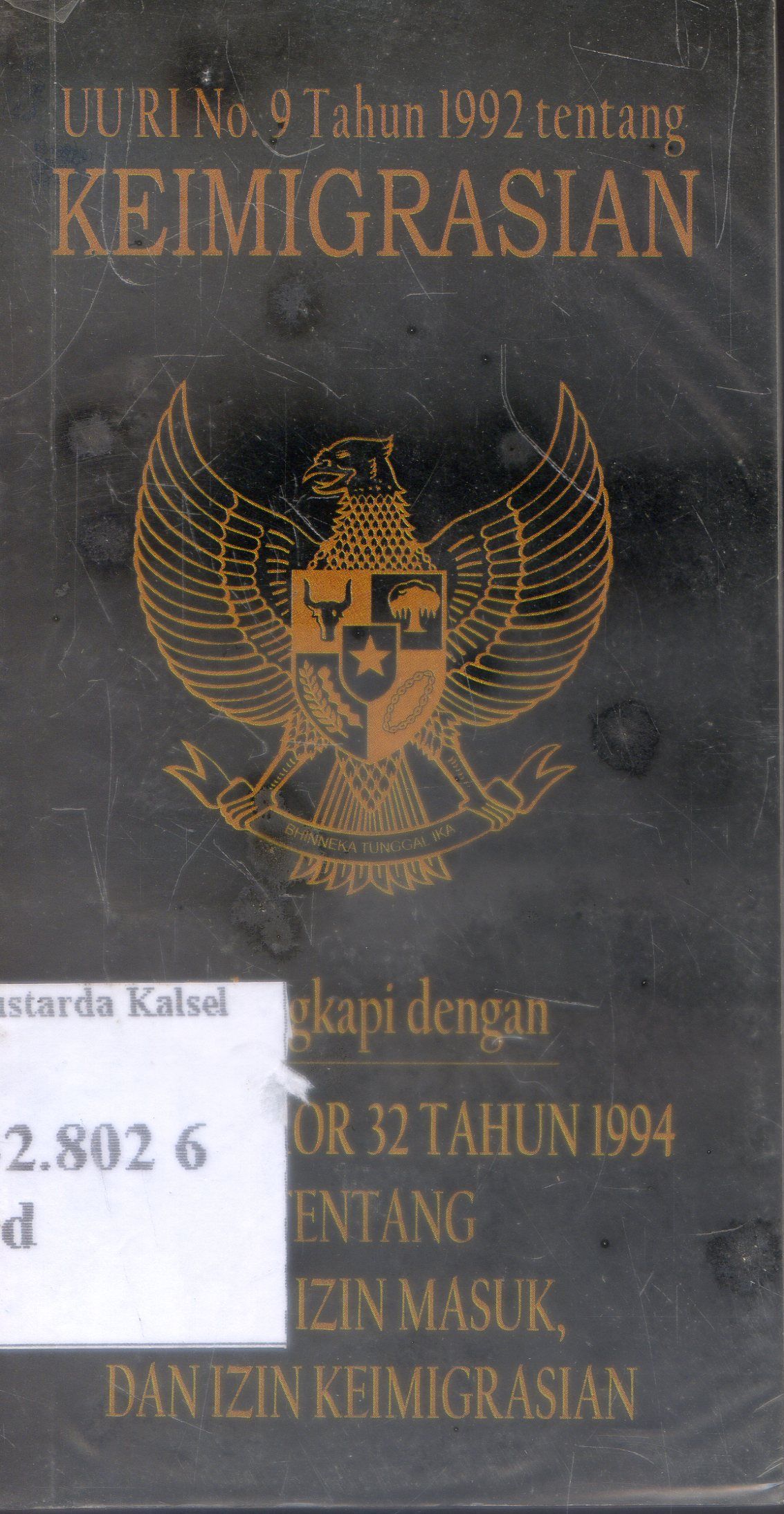 Cover Undang-undang Republik Indonesia : Keimigrasian /