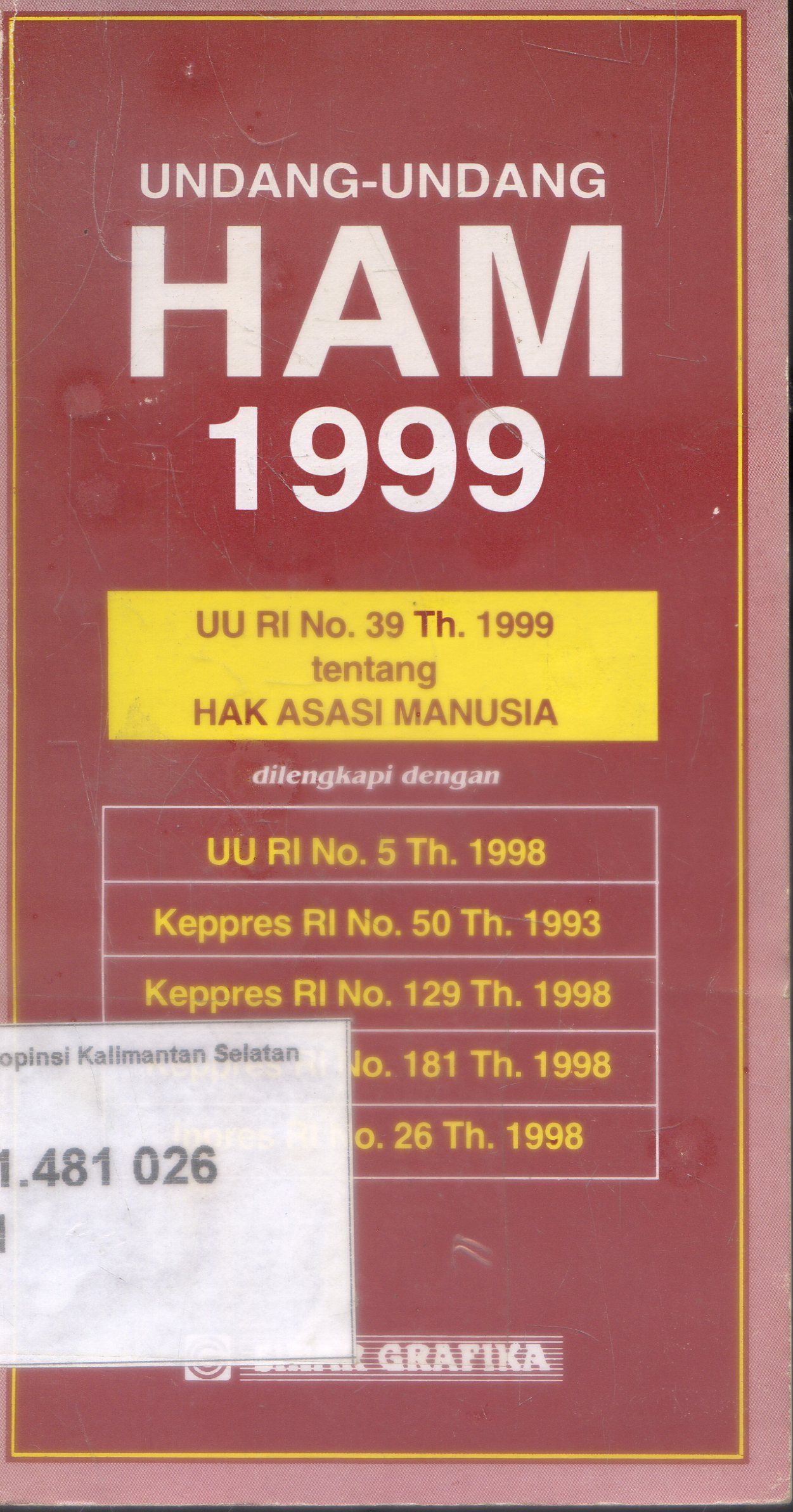 Cover Undang - undang HAM 1999 : Hak Asasi Hukum / Redaksi Sinar Grafika